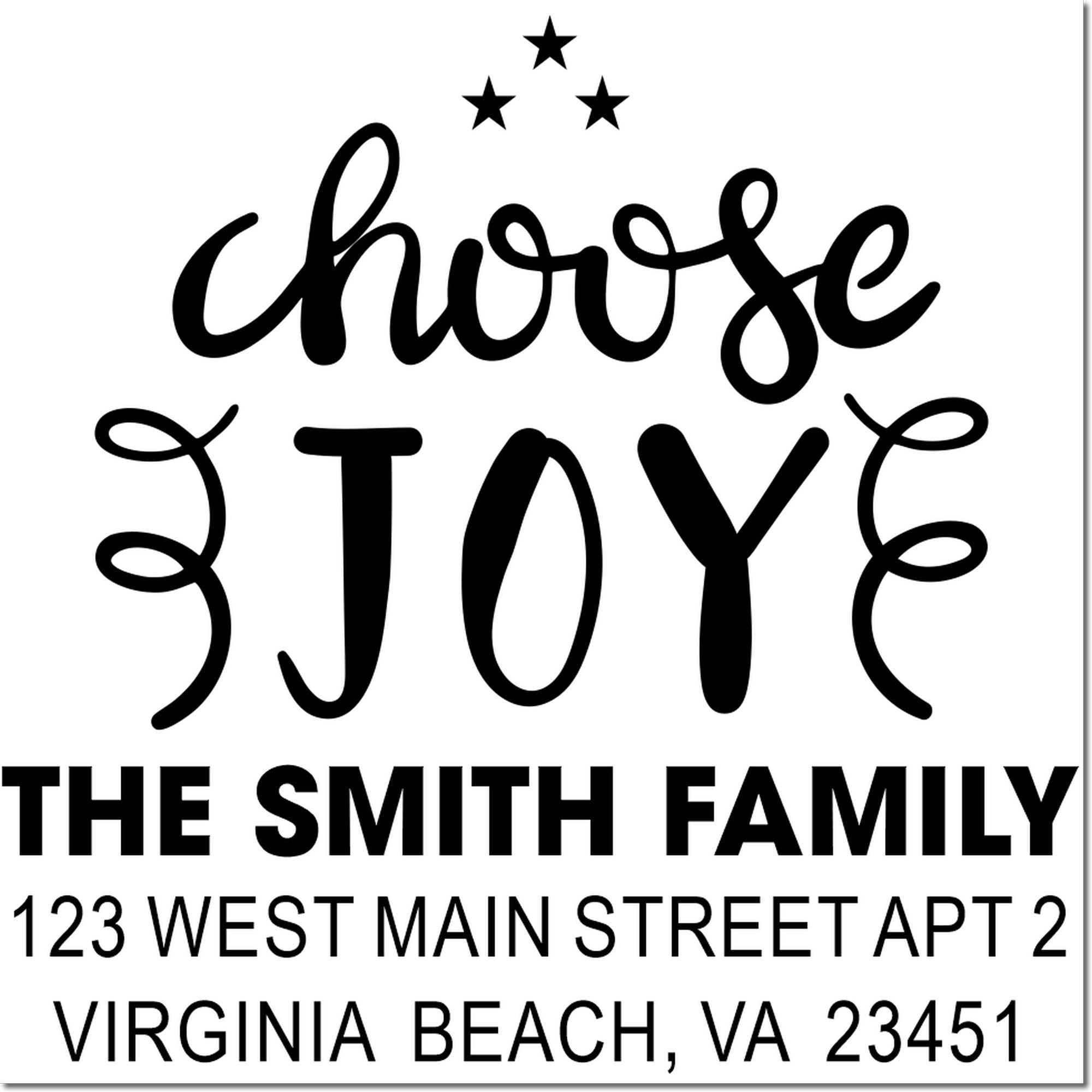 Custom rubber return address stamp with Choose Joy, The Smith Family, and Virginia Beach, VA address.