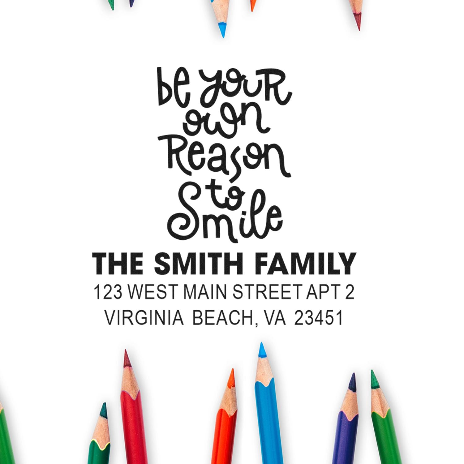 Personalized return address rubber stamp for The Smith Family with "Be Your Own Reason to Smile" and Virginia Beach, VA address.