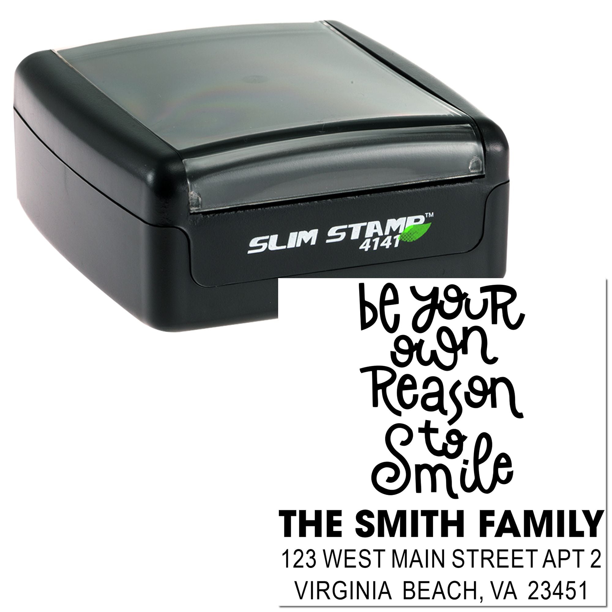 Custom self-inking rubber address stamp with Be Your Own Reason to Smile design for The Smith Family.