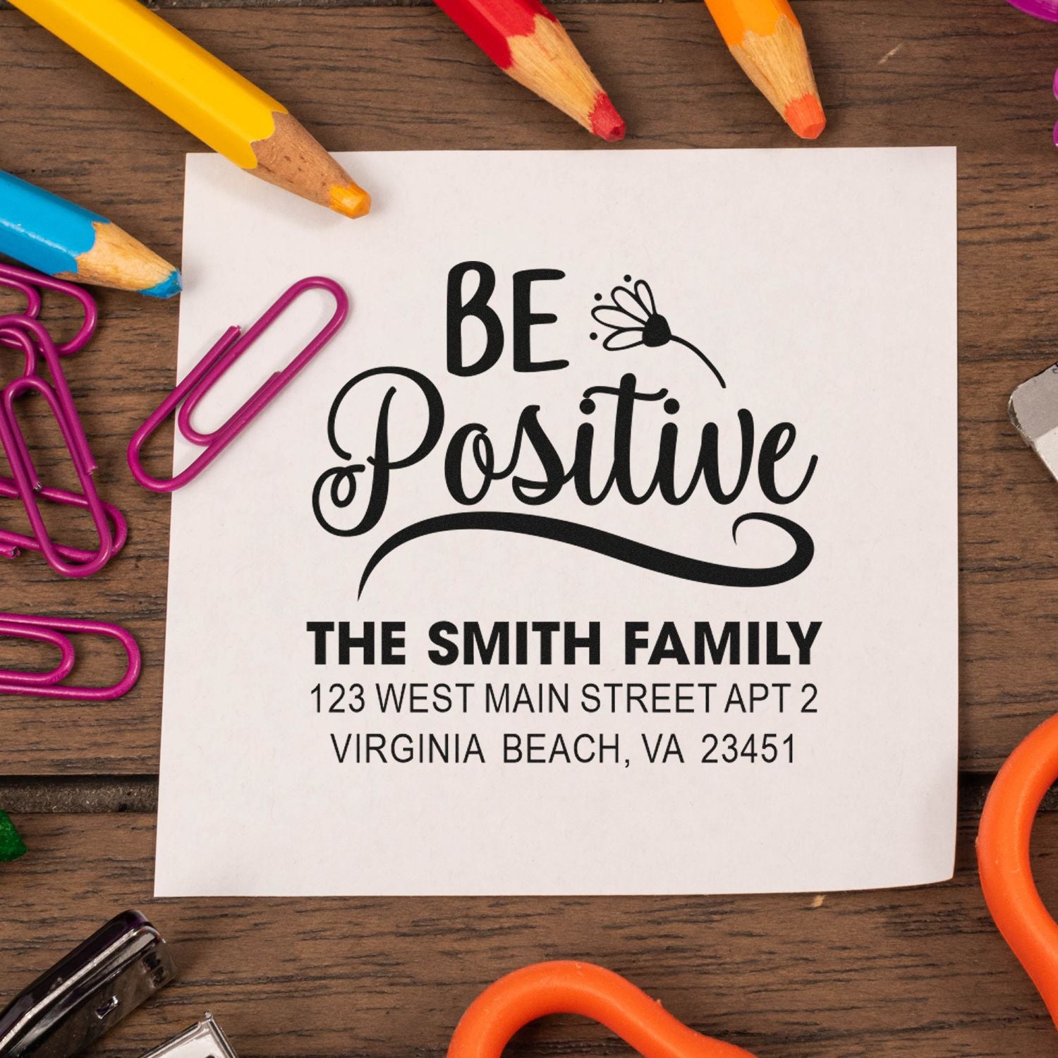 Custom rubber return address stamp with Be Positive design for The Smith Family, Virginia Beach VA.