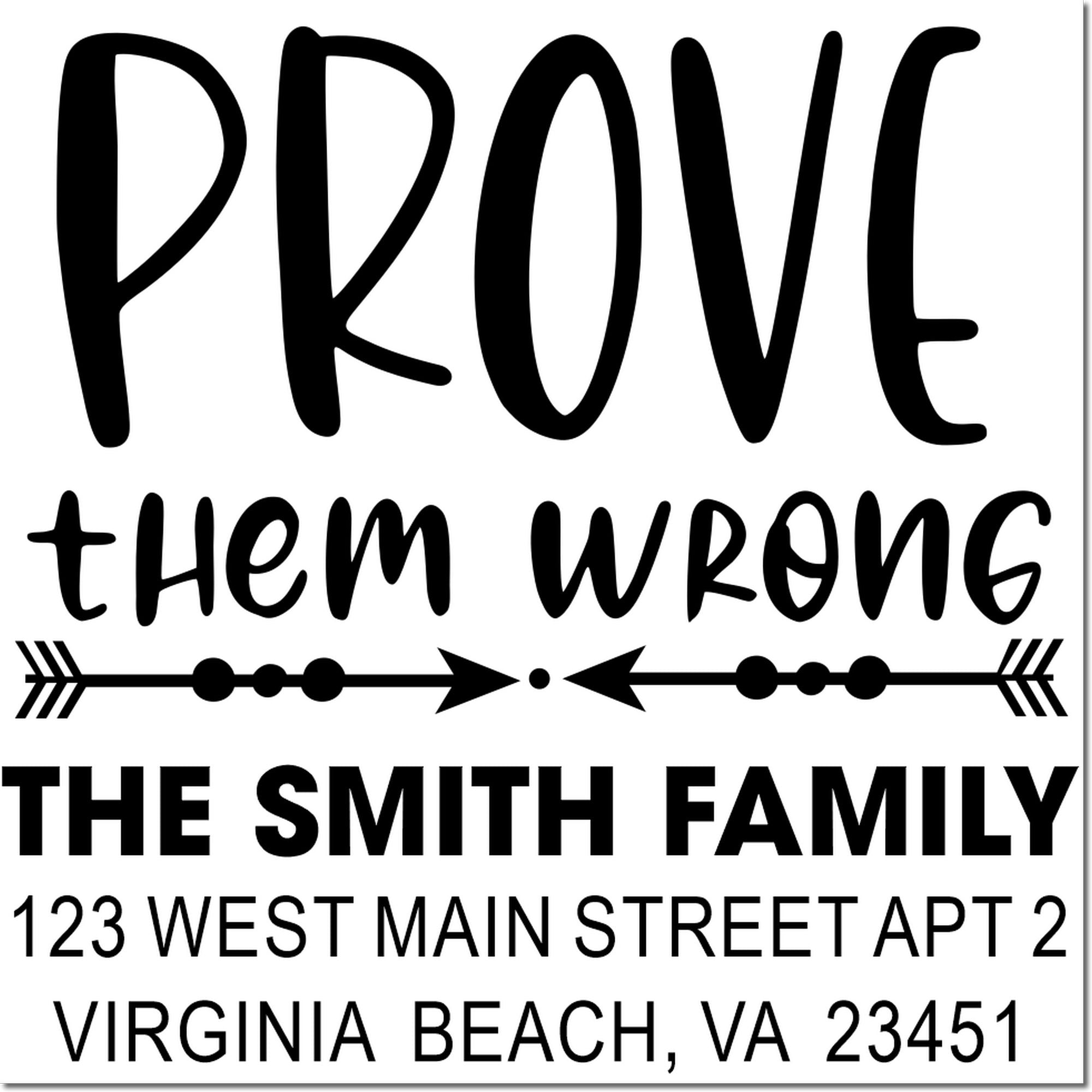 Custom rubber address stamp with Prove Them Wrong design, family name, and return address for personalized mail.