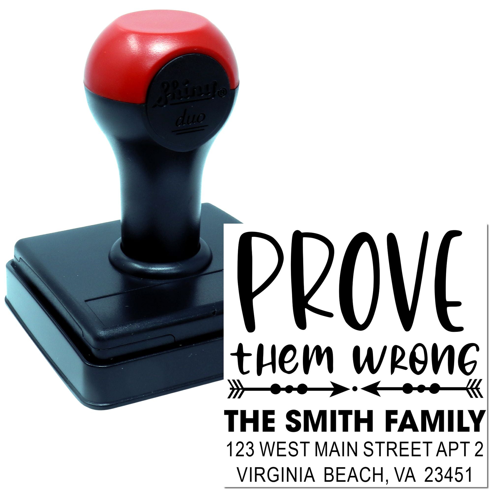 Custom self-inking rubber stamp with Prove Them Wrong design and The Smith Family return address for mailing and branding.