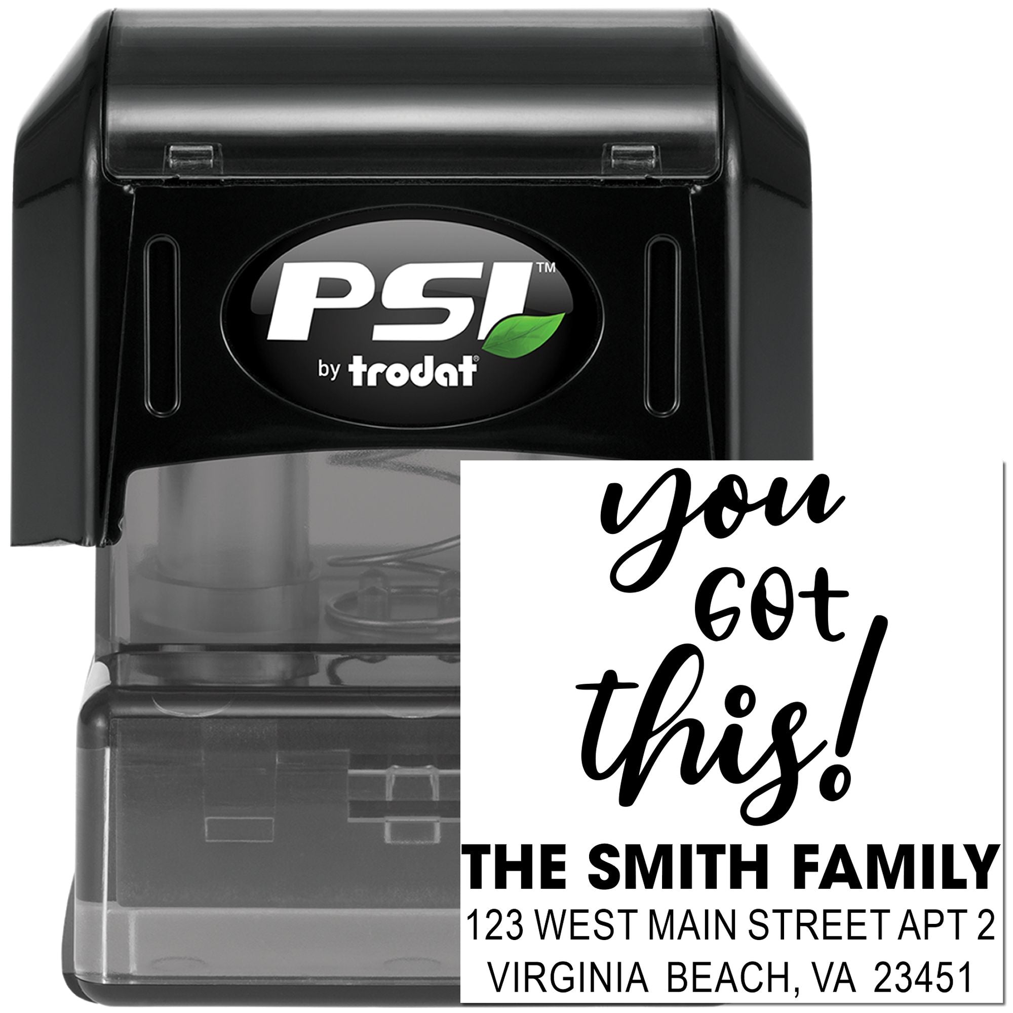 PSI by trodat self-inking custom address rubber stamp with you got this! and Smith family return address