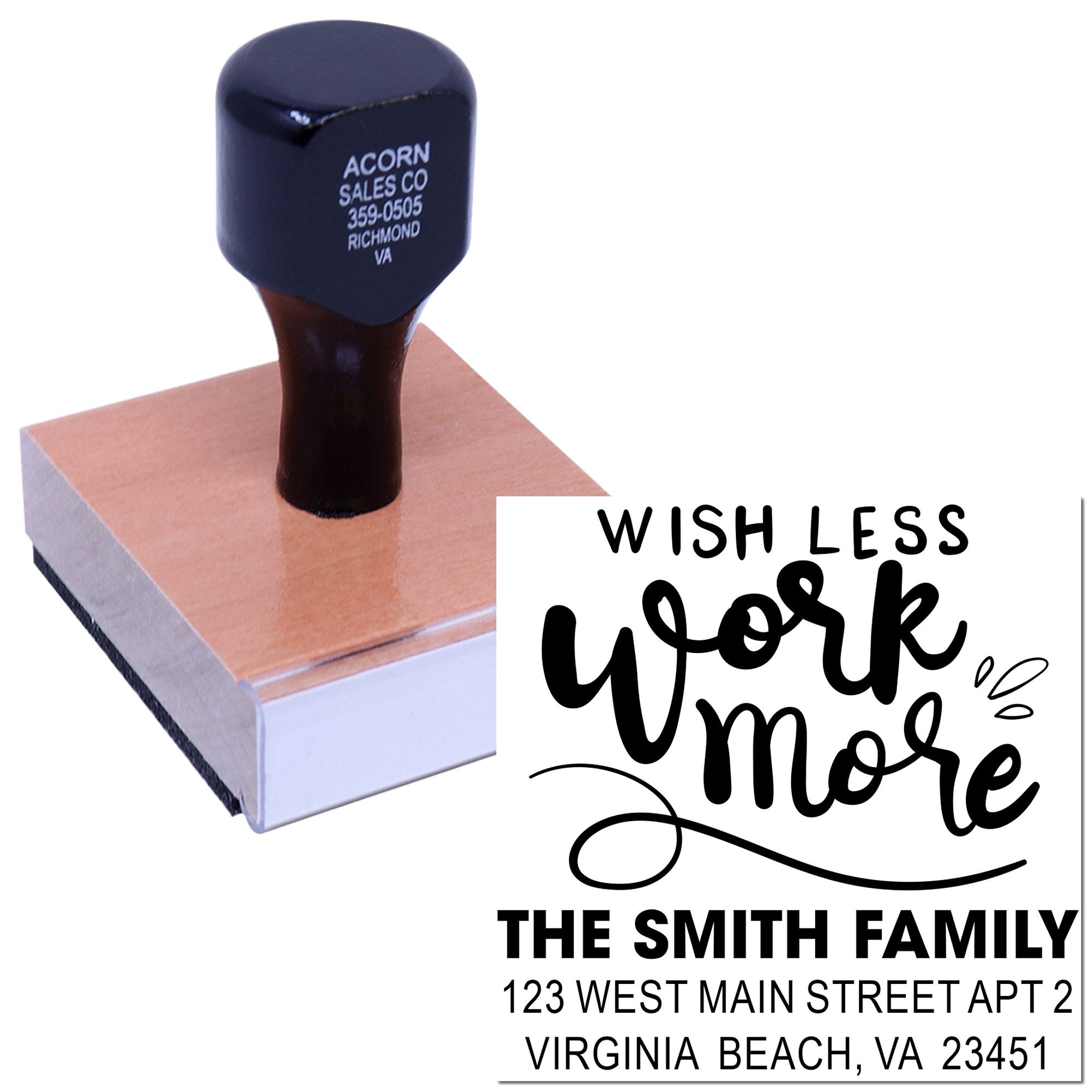 Custom rubber address stamp with Wish Less Work More design and personalized family name and address.