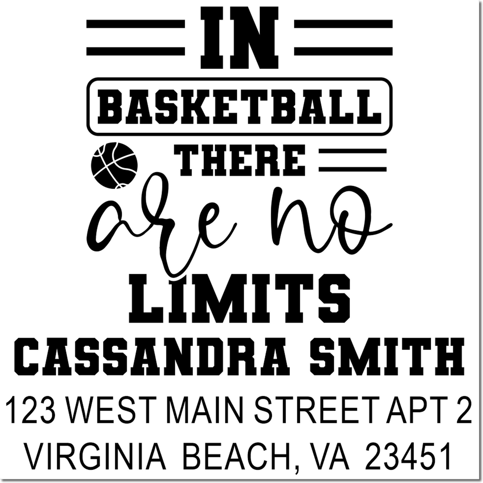 Personalized basketball rubber stamp with inspirational quote, Cassandra Smith return address, and Virginia Beach, VA details.
