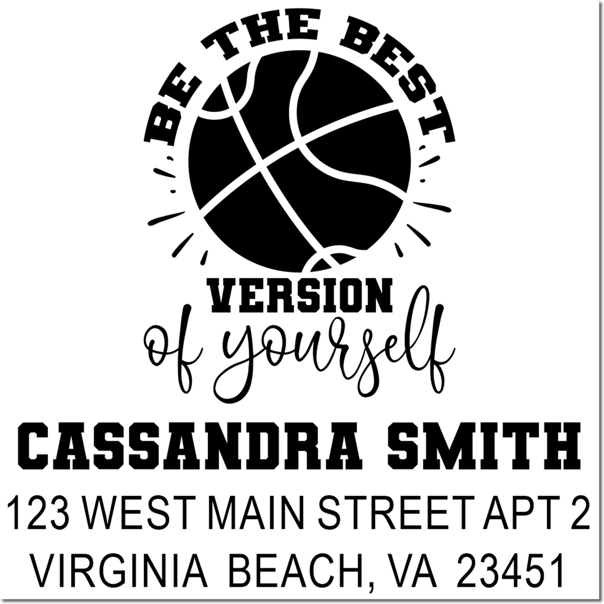 Custom basketball return address rubber stamp with motivational quote for Cassandra Smith, Virginia Beach, VA.