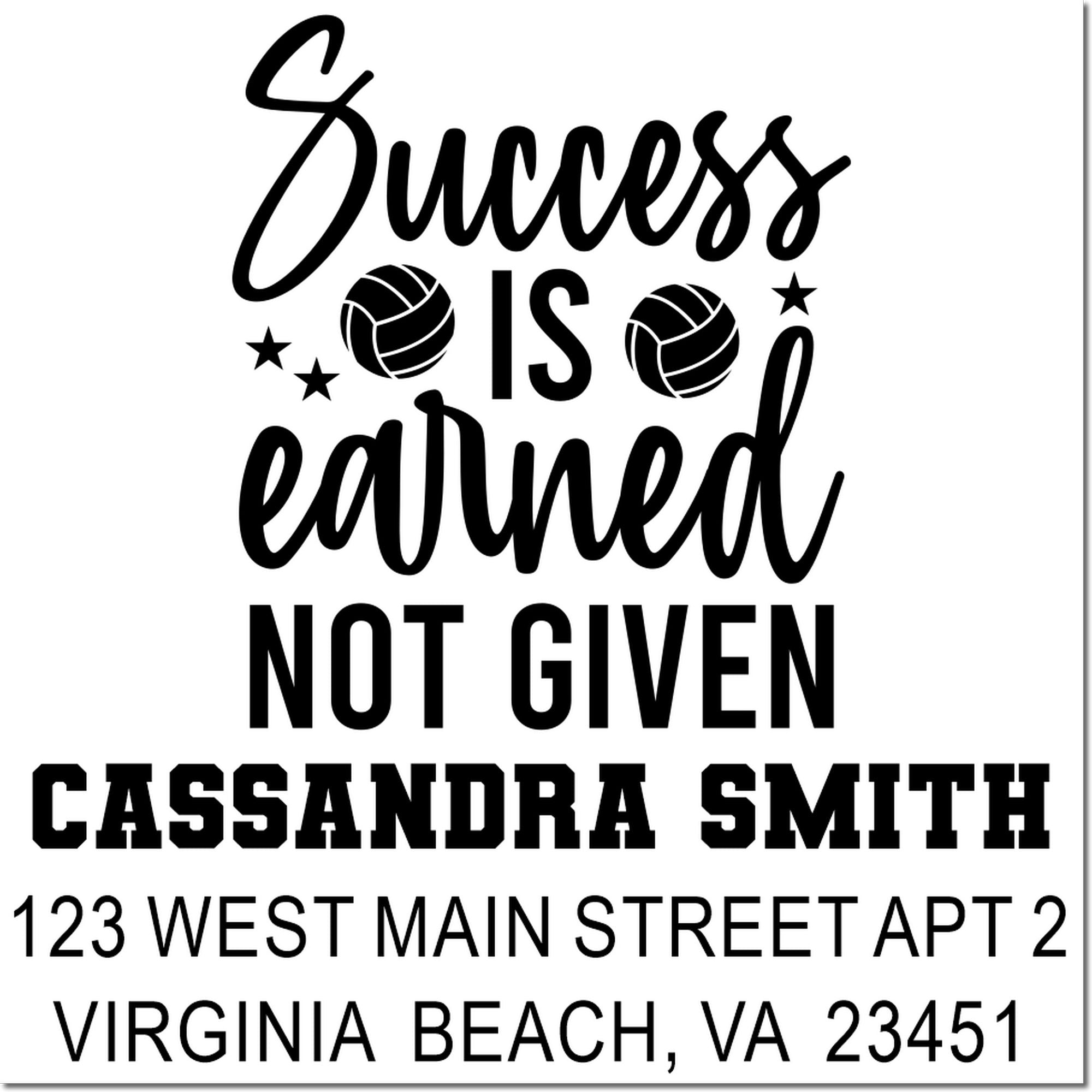 Personalized rubber stamp with Success is earned not given, volleyball icons, and Cassandra Smith Virginia Beach address.