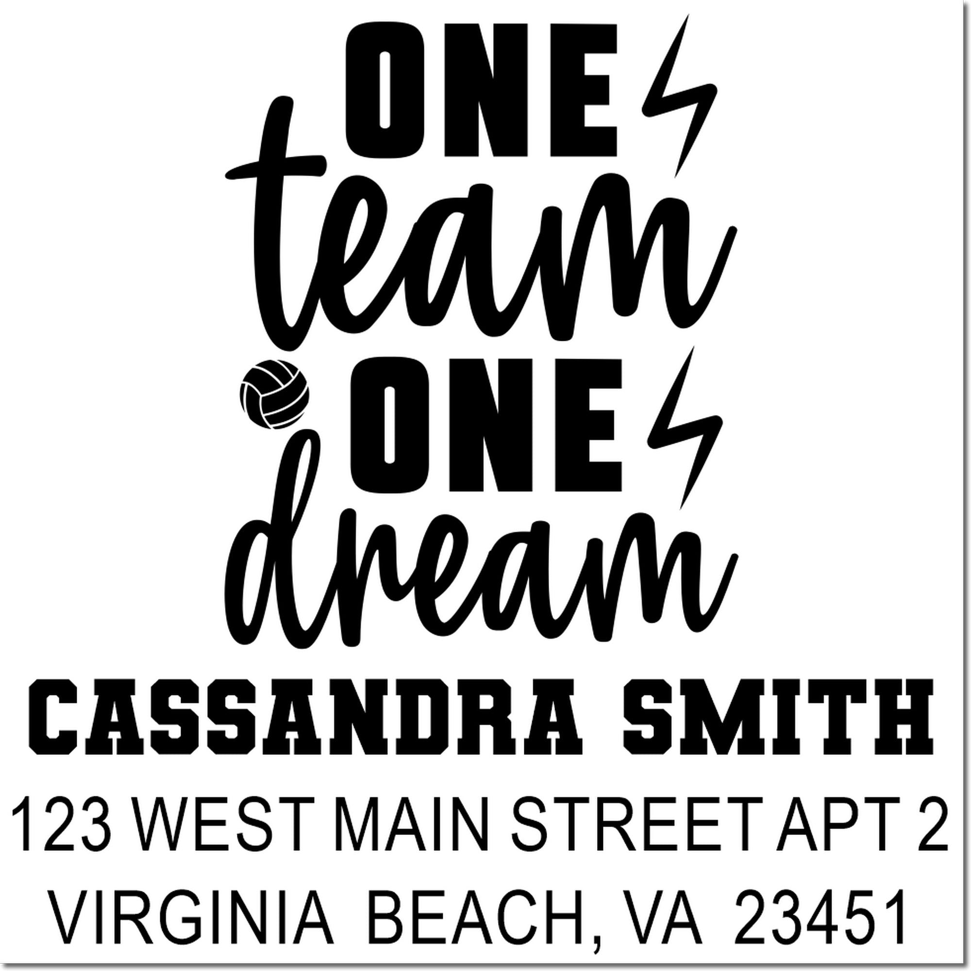 Custom volleyball team rubber stamp design reading One Team One Dream with name Cassandra Smith and Virginia Beach, VA address.