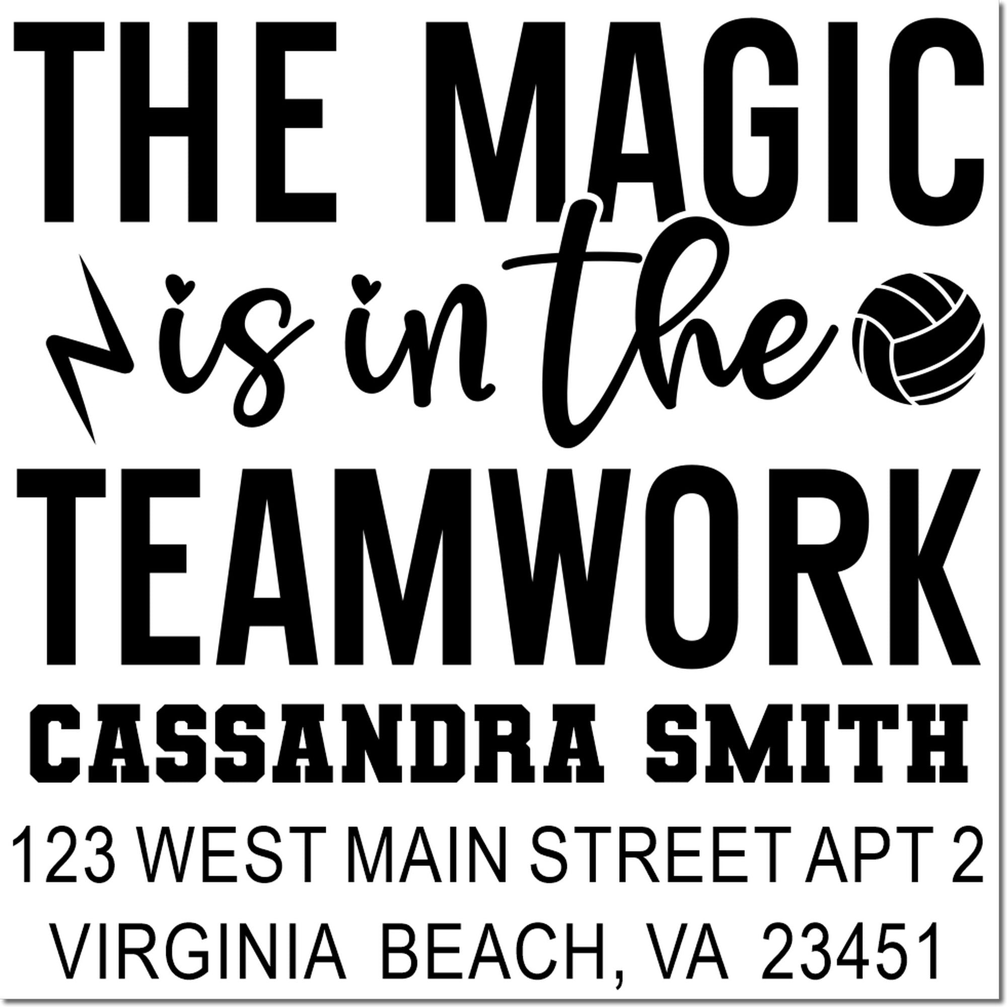 Personalized volleyball address stamp with The Magic is in the Teamwork, for Cassandra Smith in Virginia Beach.