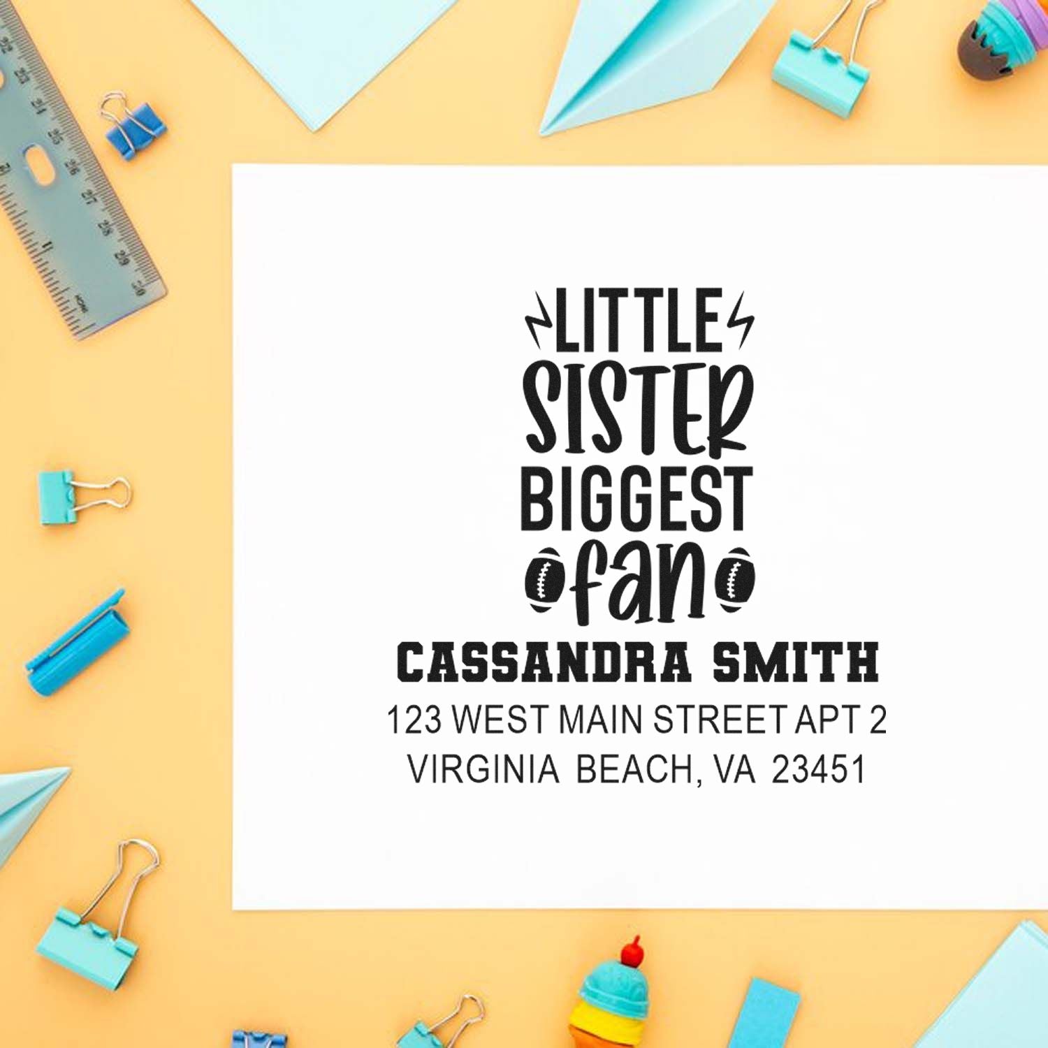 Custom return address rubber stamp for little sister biggest fan, personalized with name and mailing address.