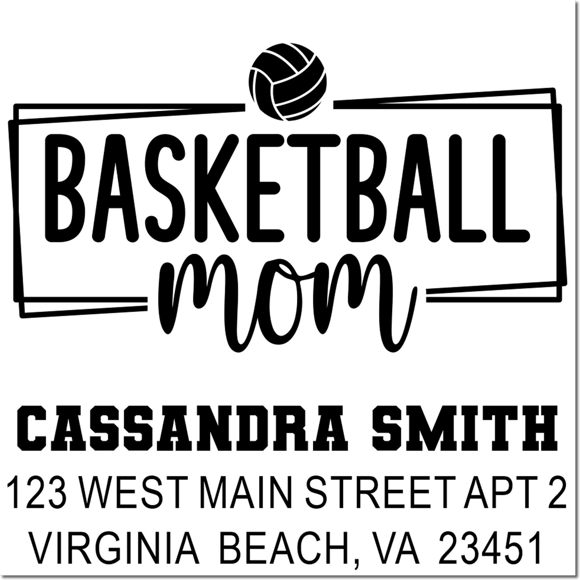 Custom basketball mom return address rubber stamp with basketball graphic, personalized for Cassandra Smith in Virginia Beach, VA.