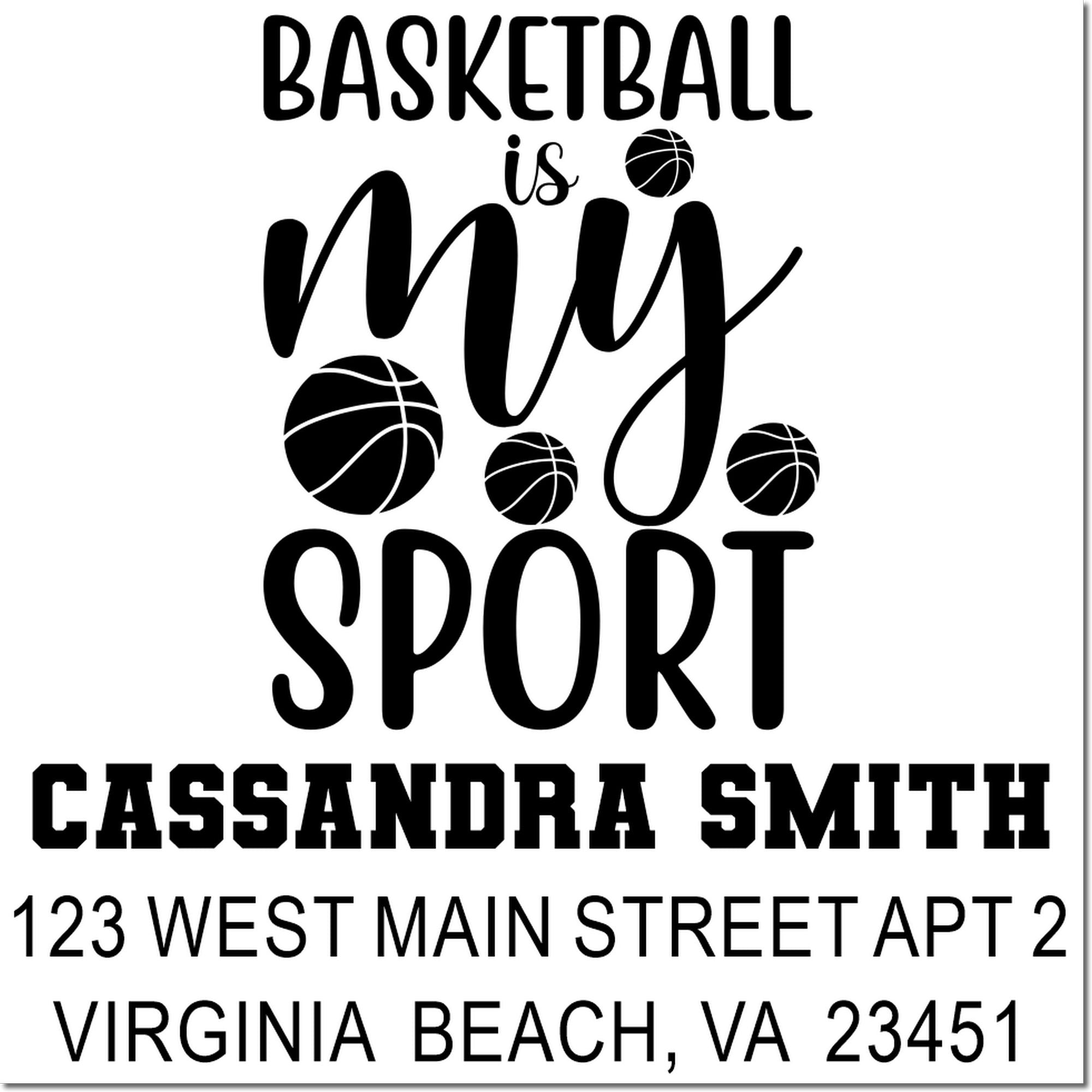 Custom basketball is my sport rubber stamp with name and address, ideal for sports gifts, team notes, and stationery.