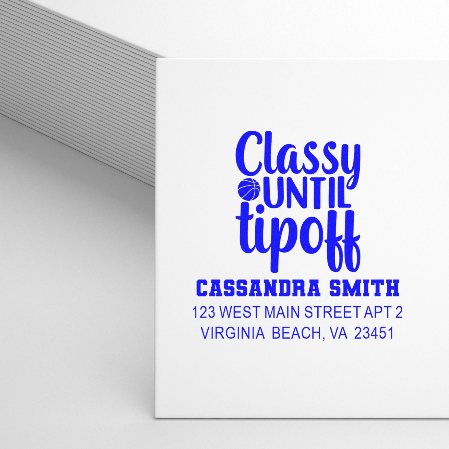Custom rubber stamp design for a basketball fan: Classy Until Tipoff personalized return address stamp with name and address.