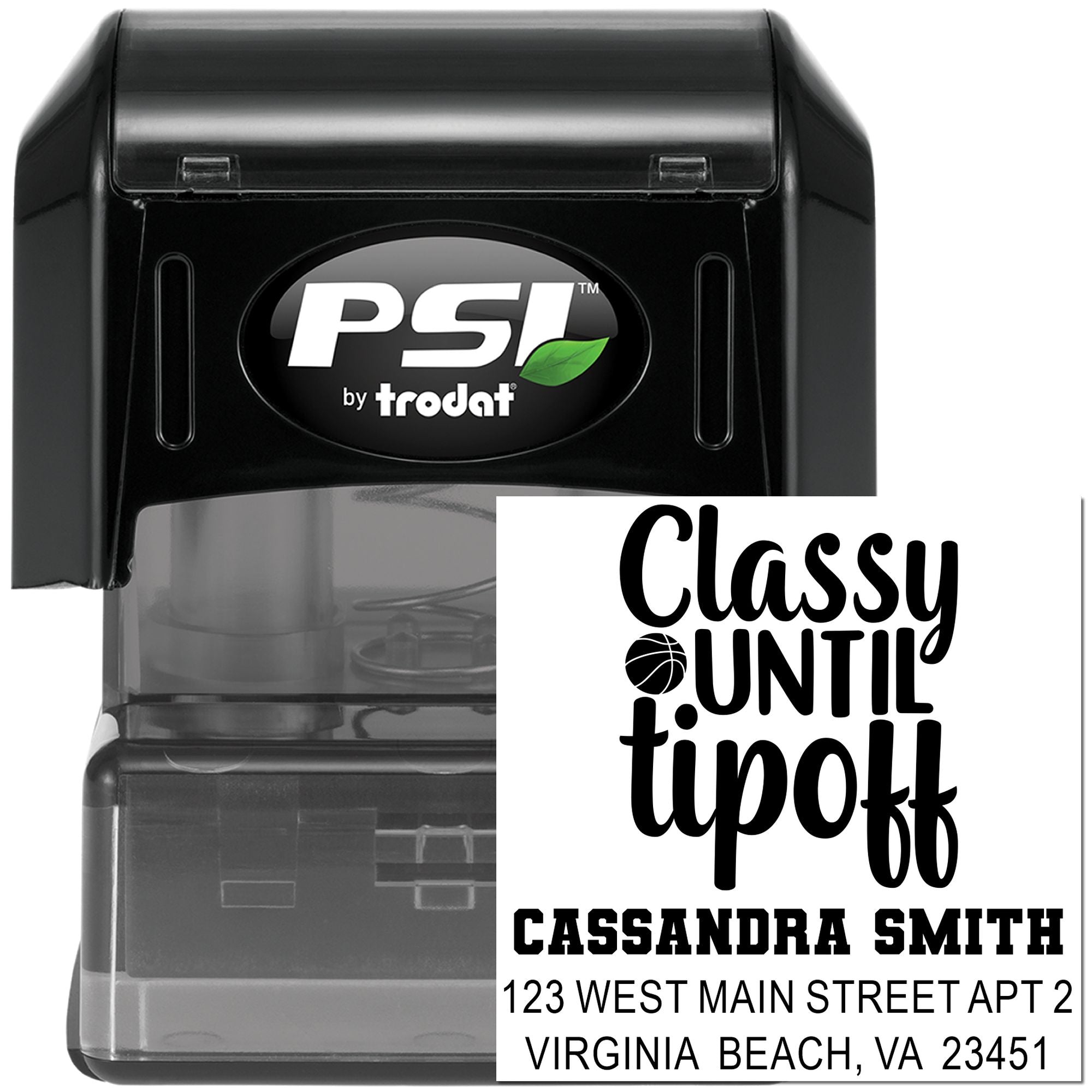 Custom self-inking PSI by Trodat rubber stamp with Classy Until Tipoff return address design for basketball-themed mail.