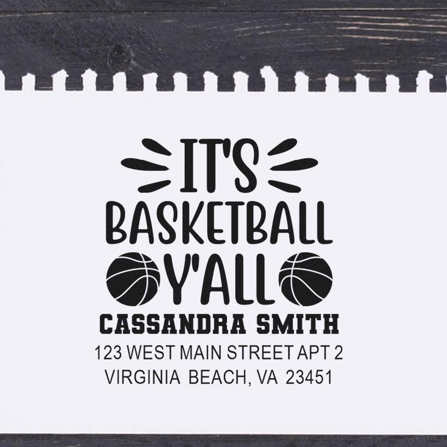 Custom basketball rubber stamp with Its Basketball Yall, personalized name, and Virginia Beach, VA return address.