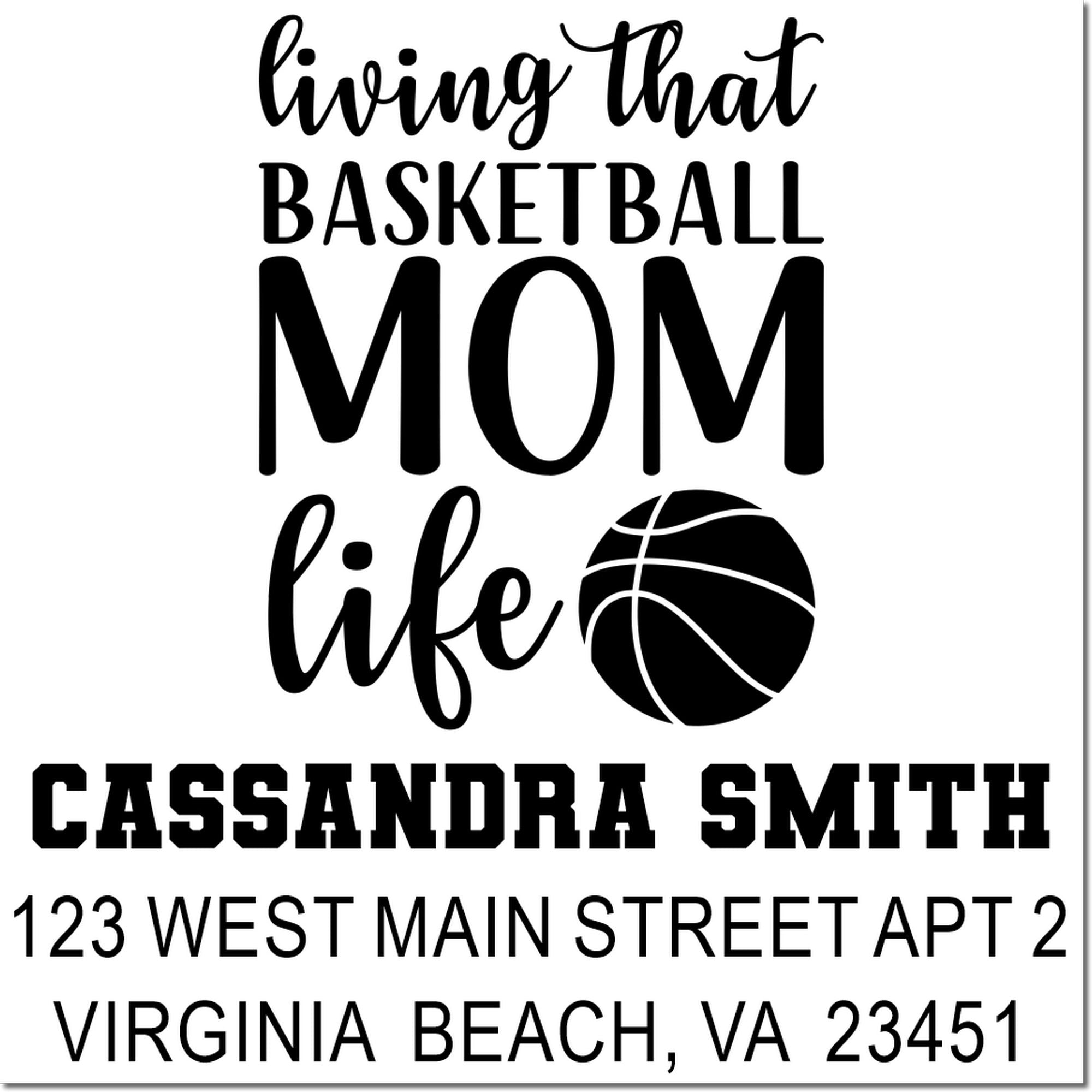 Custom basketball mom address stamp with personalized name, street address, and basketball-themed quote.