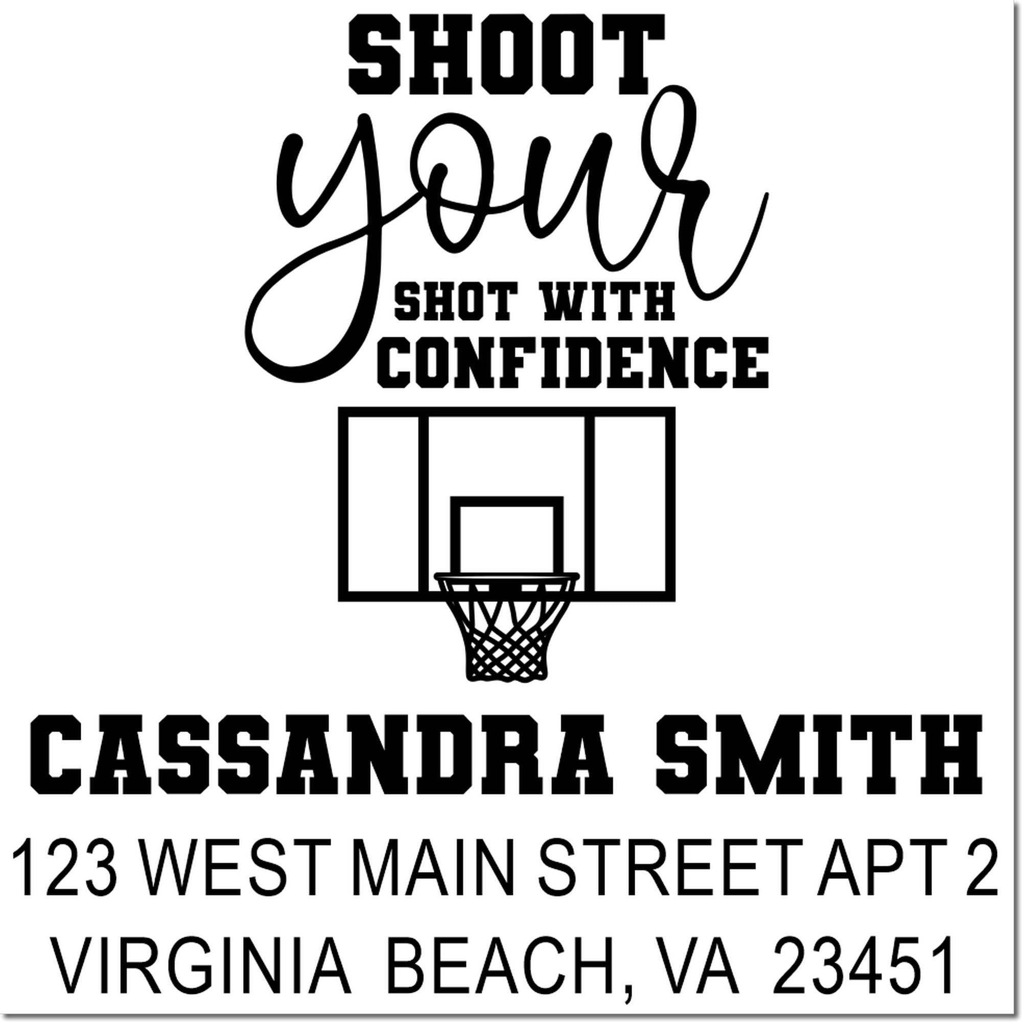 Custom basketball rubber stamp with motivational Shoot your shot with confidence and Cassandra Smith Virginia Beach return address.