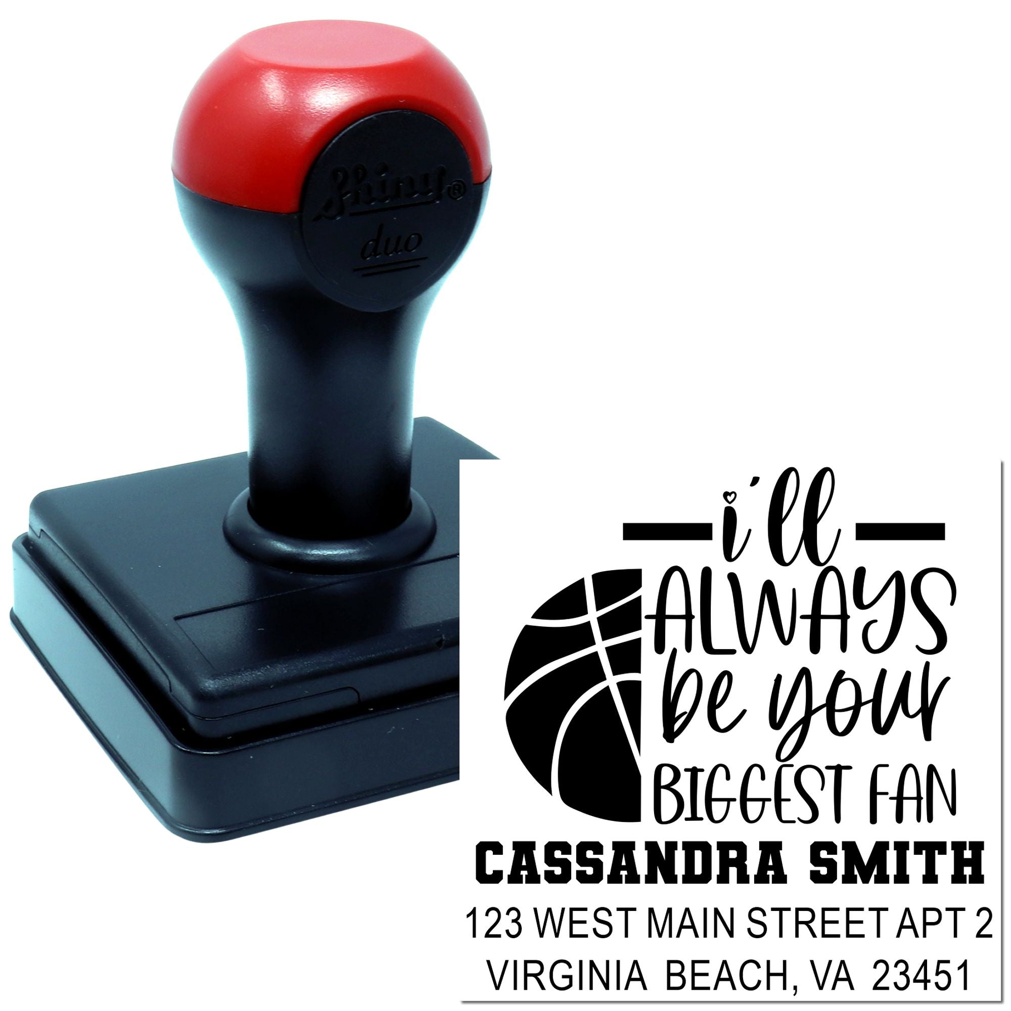 Custom self-inking rubber stamp with Ill always be your biggest fan and return address for personalized mailings.