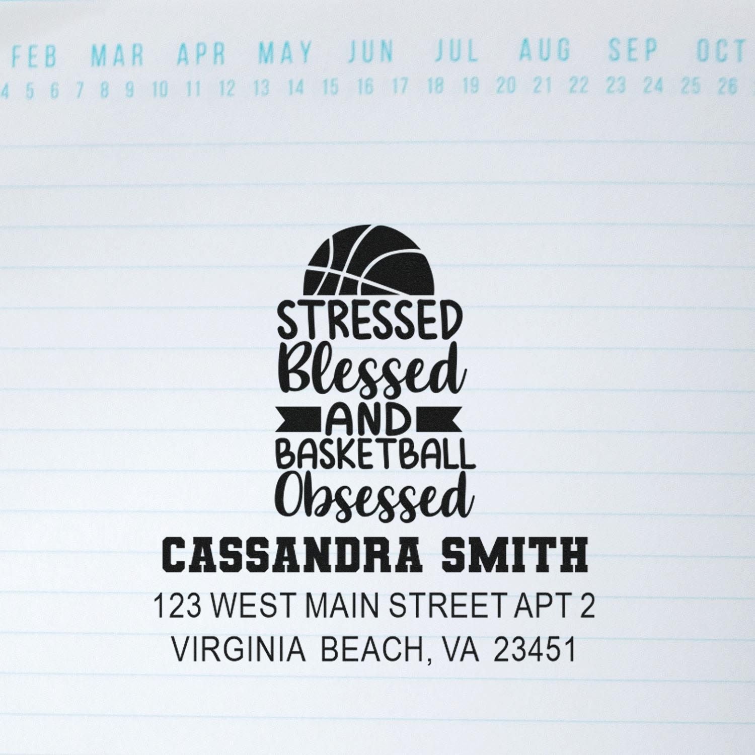 Custom basketball return address rubber stamp reading Stressed, Blessed and Basketball Obsessed for Cassandra Smith.