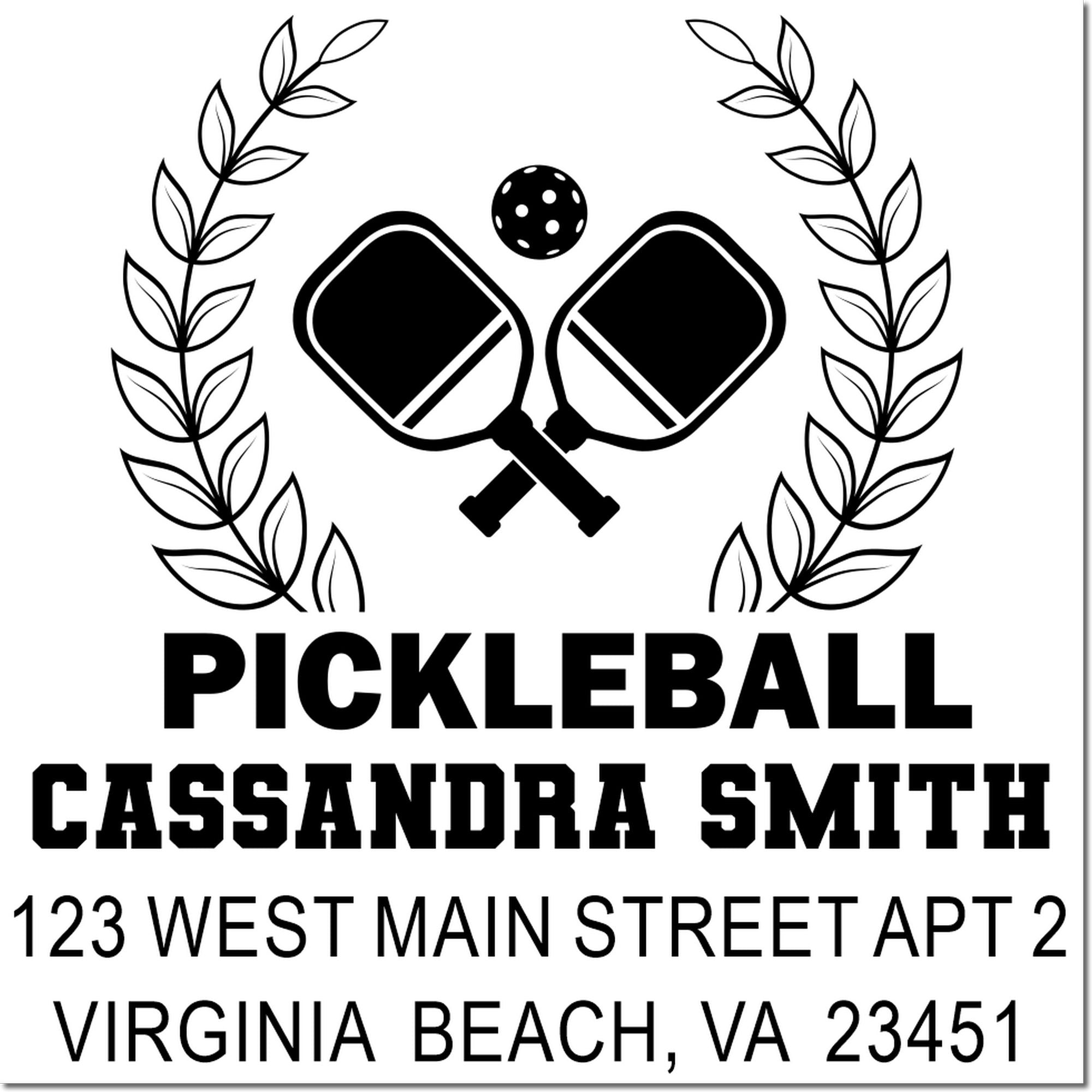 Custom pickleball return address rubber stamp for Cassandra Smith, 123 West Main Street, Virginia Beach, VA 23451 with laurel logo.