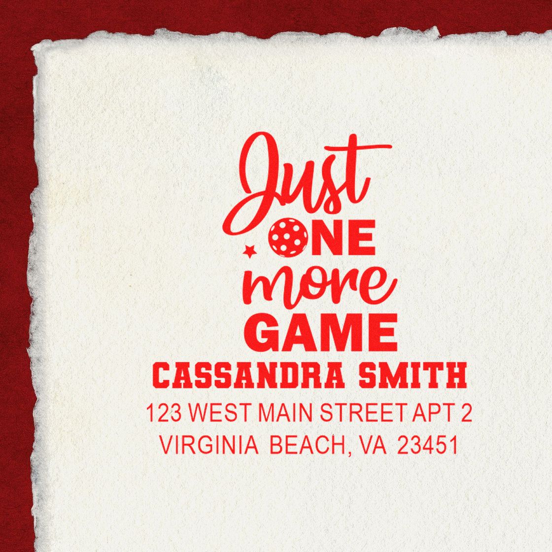 Personalized rubber stamp with Just One More Game, Cassandra Smith, and Virginia Beach return address.