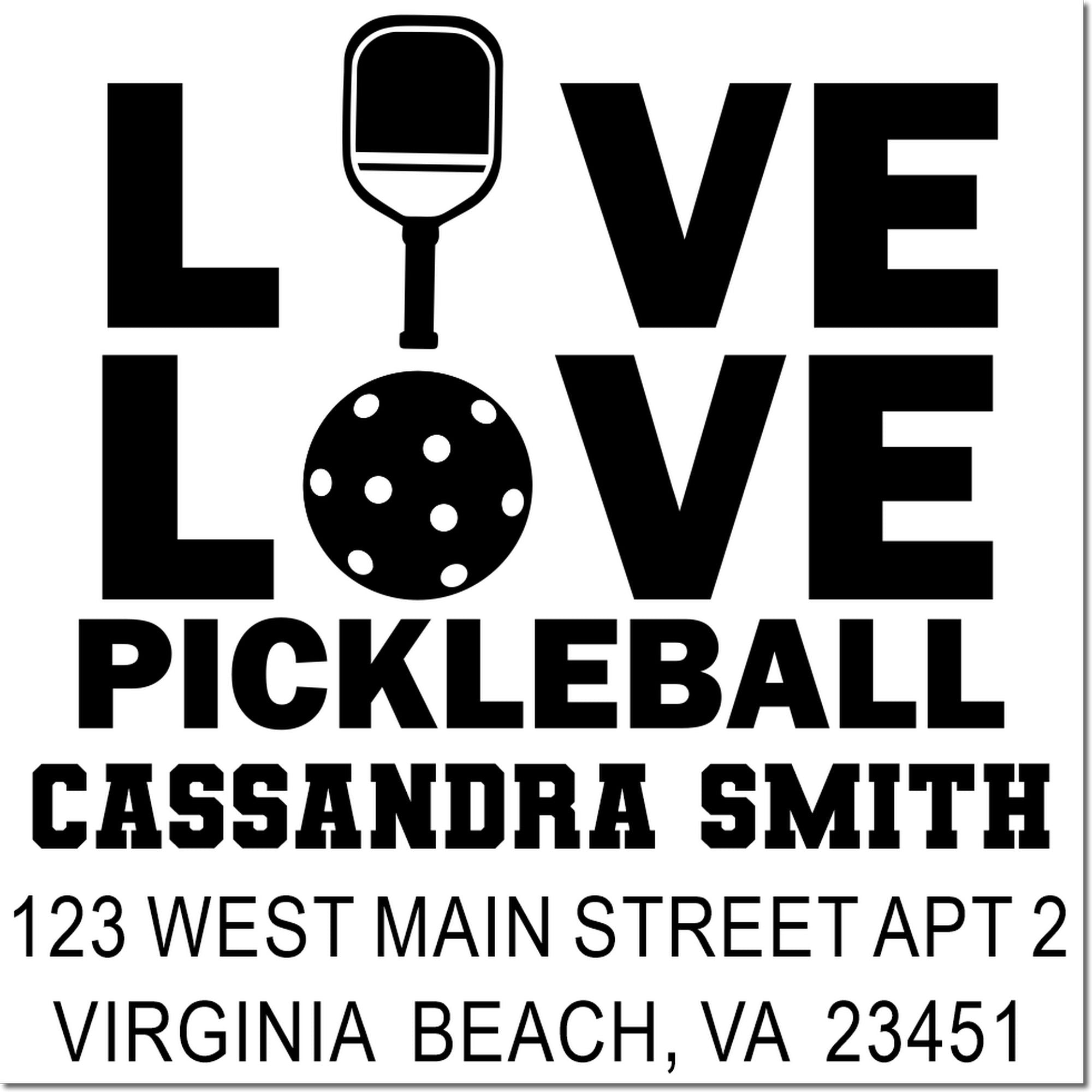 Personalized pickleball rubber stamp design with LOVE graphic, Cassandra Smith name, and Virginia Beach VA address.
