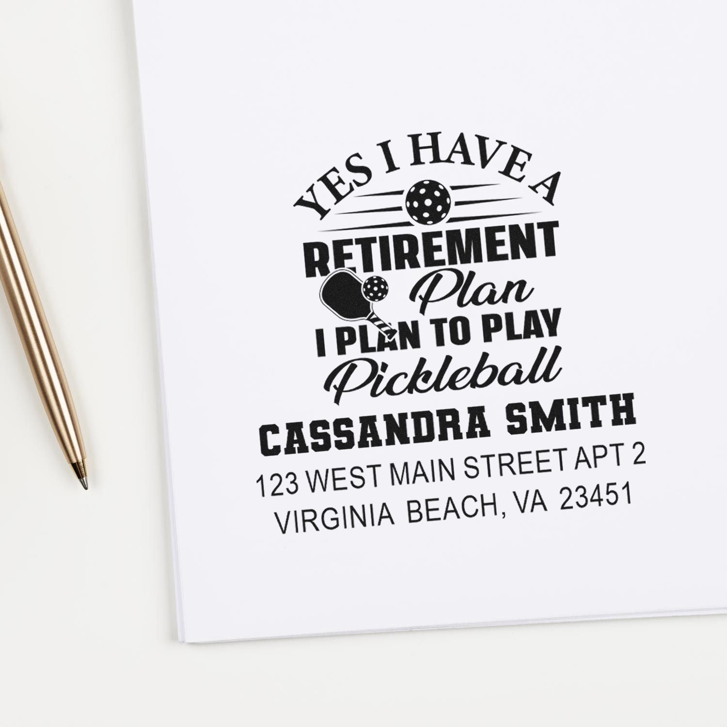 Custom rubber address stamp for pickleball retirement, personalized with name, address, and I plan to play pickleball slogan.