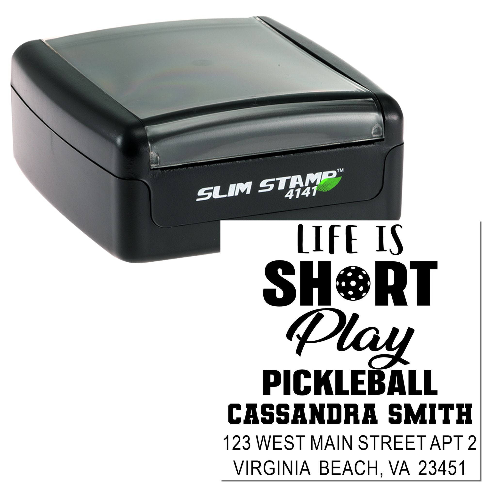 Custom self-inking pickleball address stamp with Life Is Short, Play Pickleball design and return address.