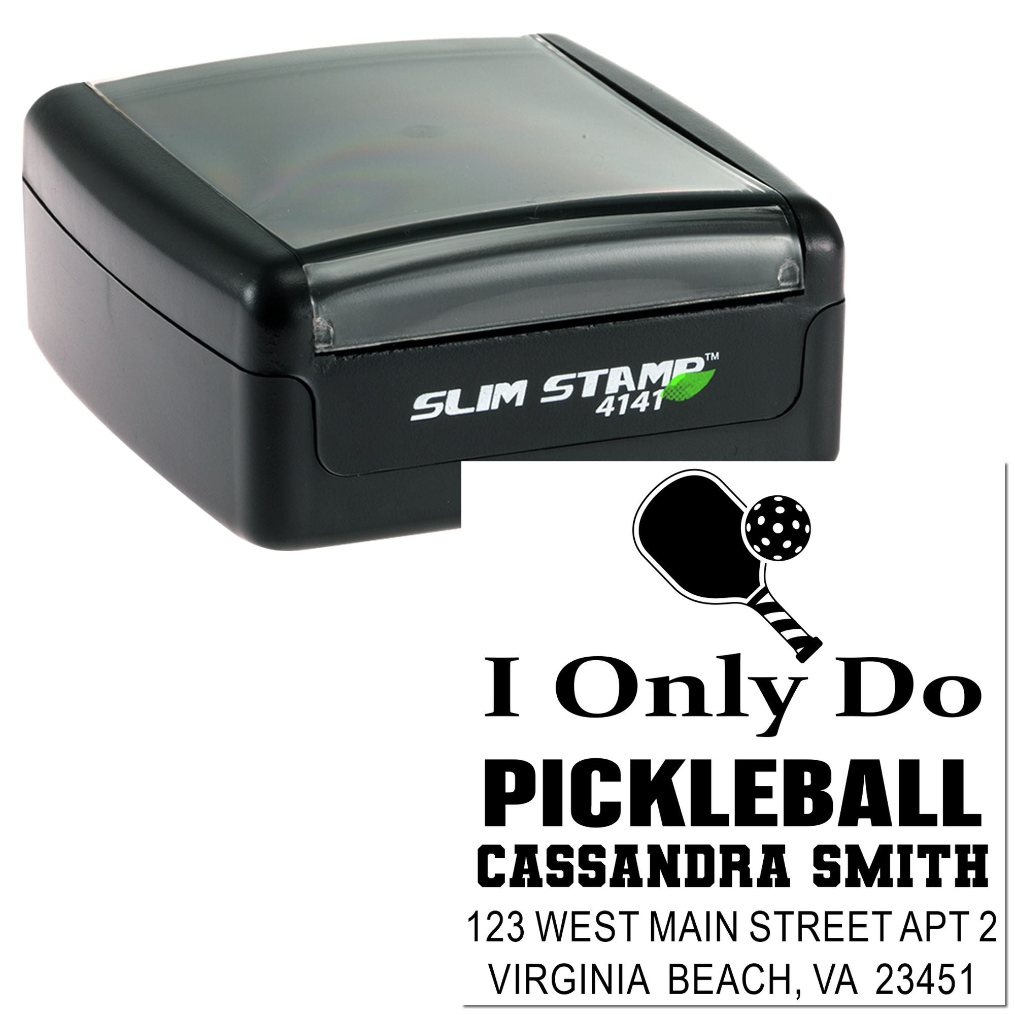 Custom Slim Stamp 4141 rubber stamp with I Only Do Pickleball design, name, and address for personalized mail.