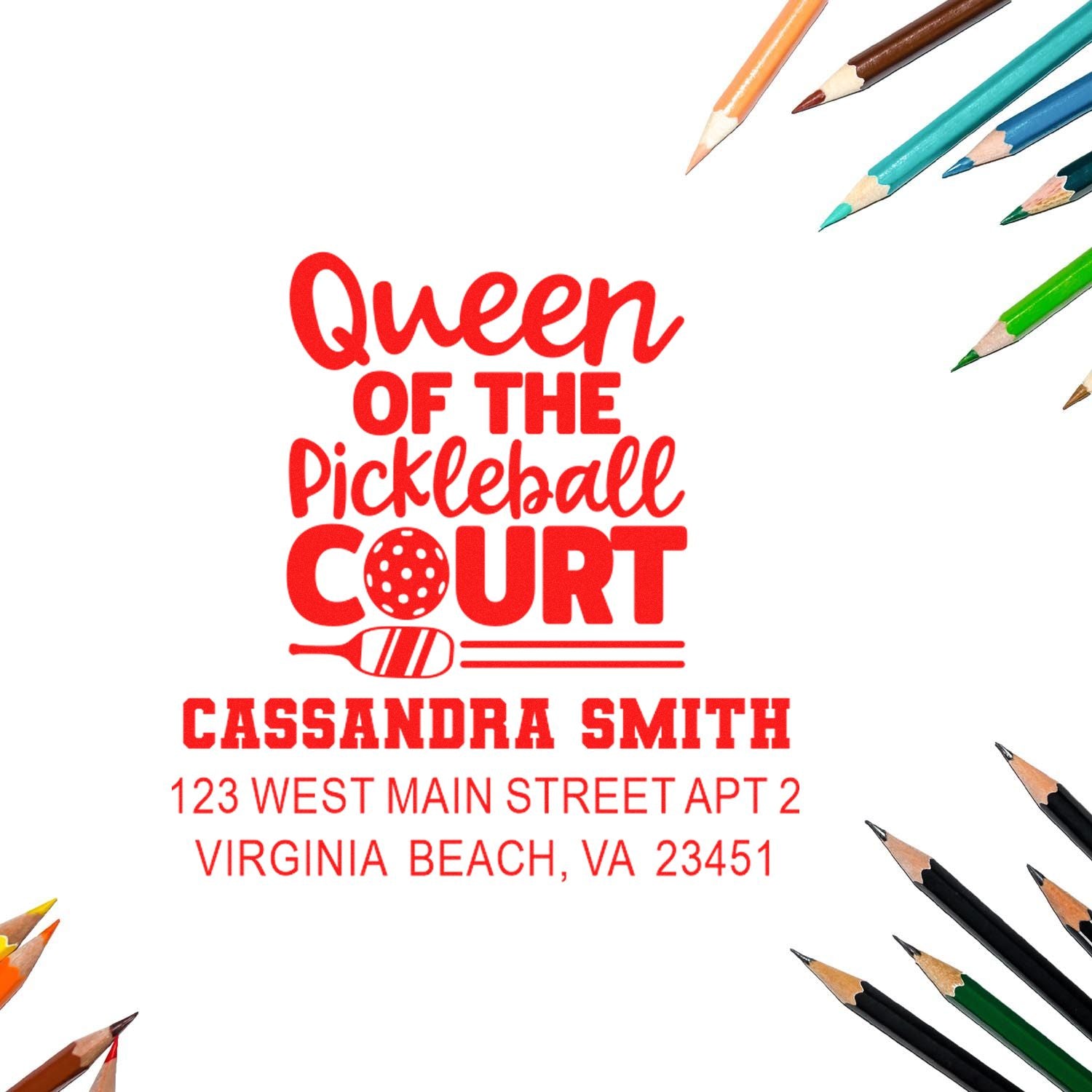 Custom rubber stamp design reading Queen of the Pickleball Court with Cassandra Smiths Virginia Beach, VA address.