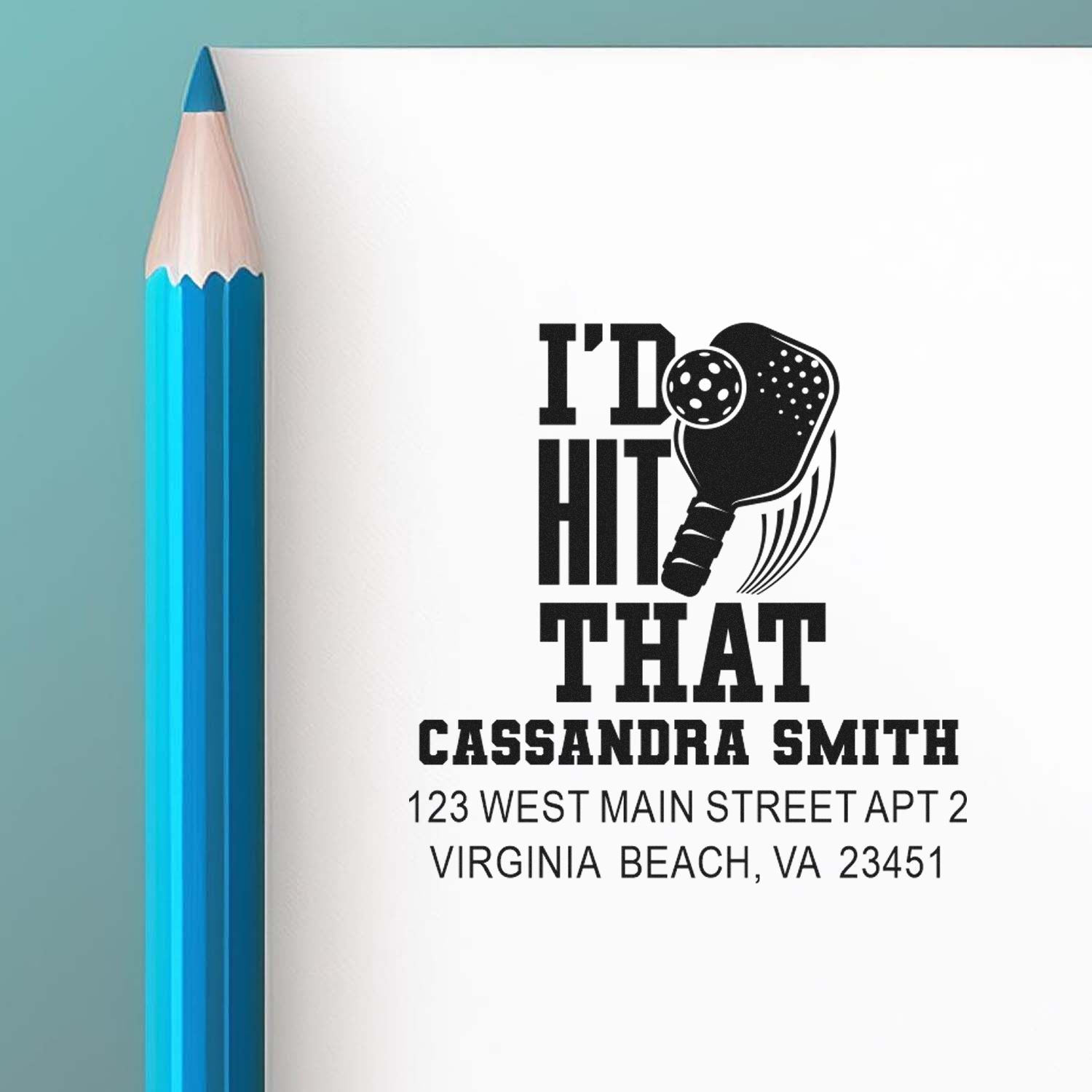 Personalized pickleball rubber address stamp with Id Hit That slogan, Cassandra Smith name, and return address.