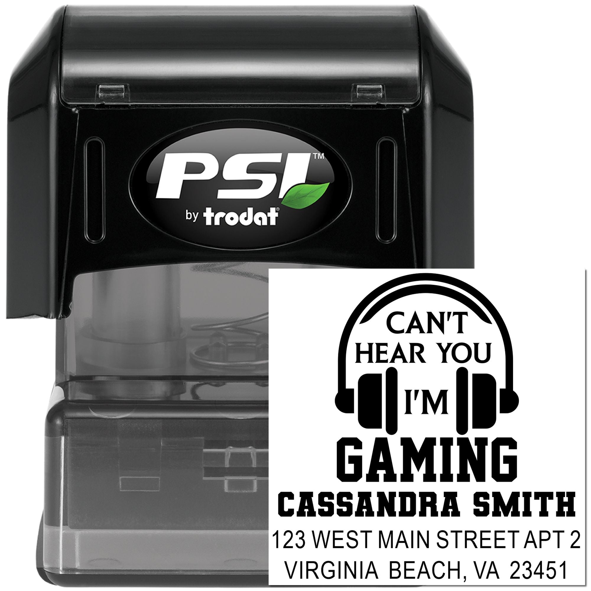 Custom self-inking address stamp with Cant Hear You, Im Gaming design, personalized name and address by PSI Trodat.