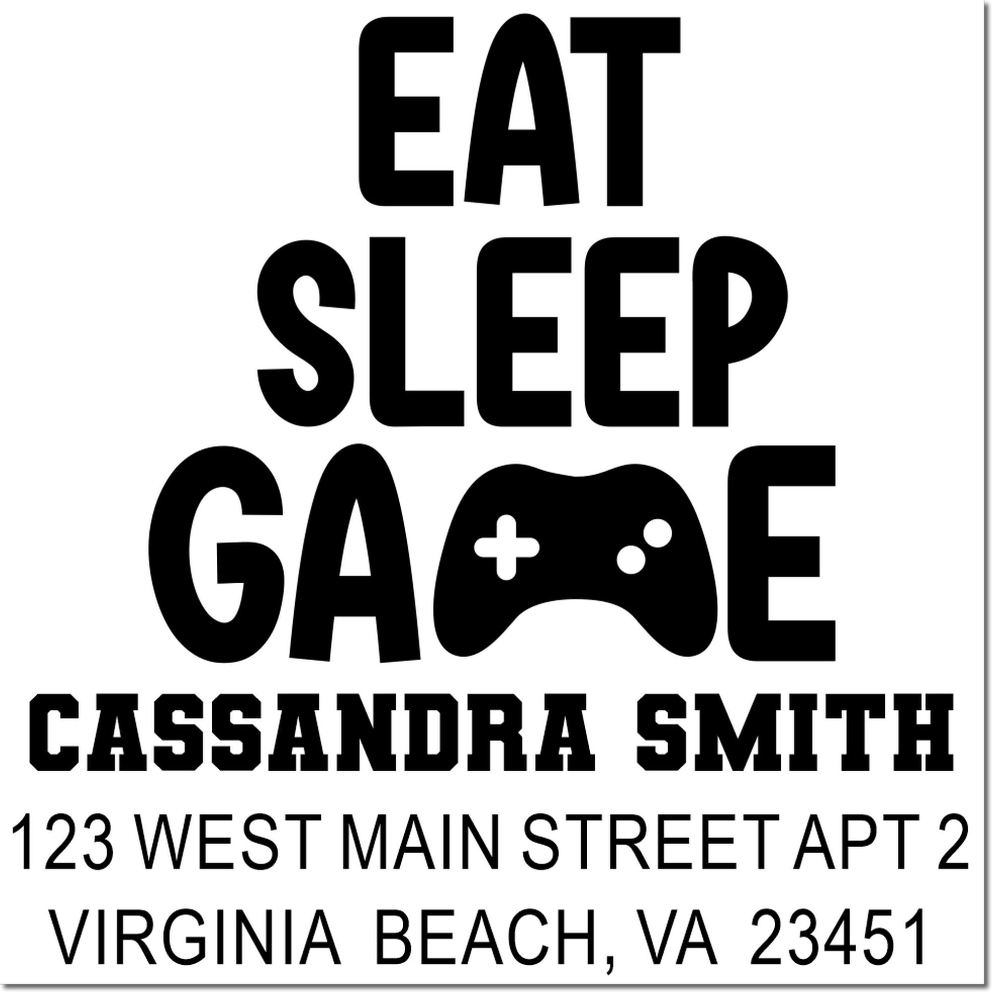 Custom gamer rubber stamp with Eat Sleep Game, controller icon, and Cassandra Smith return address, Virginia Beach, VA.