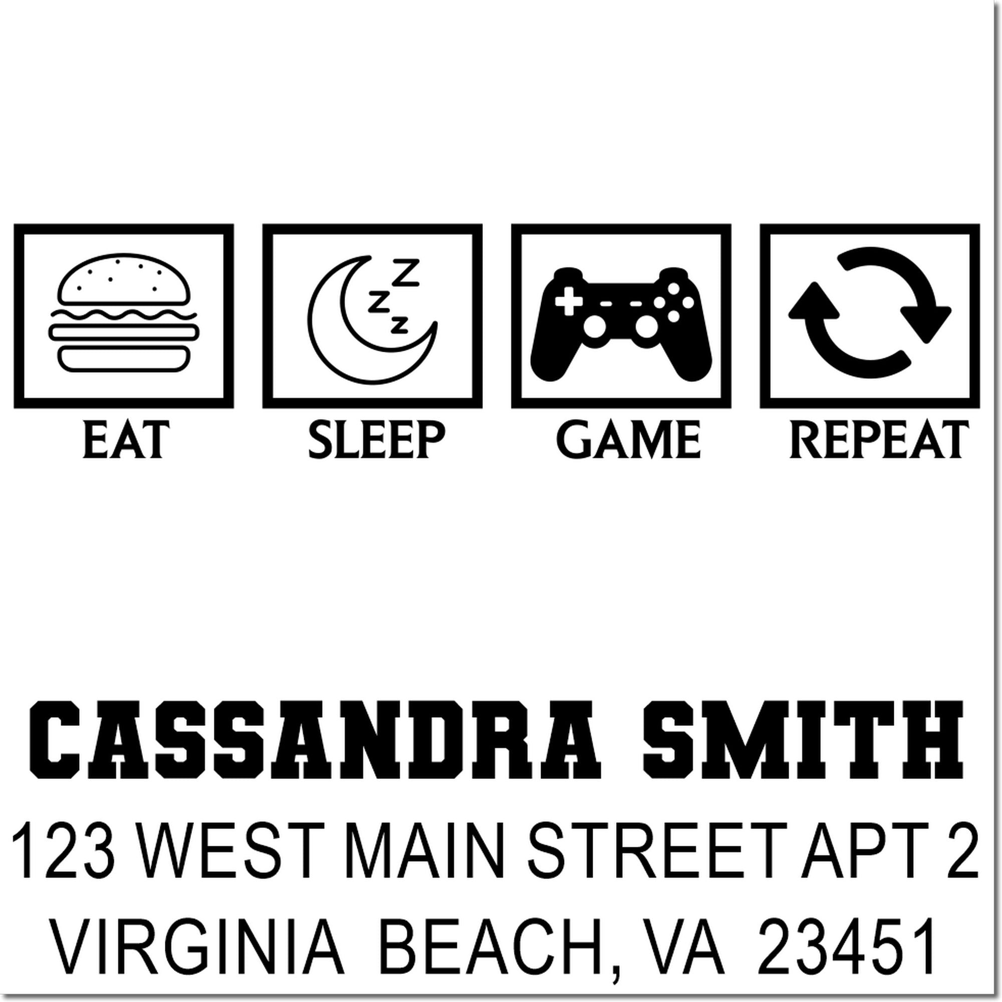 Custom rubber stamp design with Eat Sleep Game Repeat icons and Cassandra Smith address, Virginia Beach, VA 23451.
