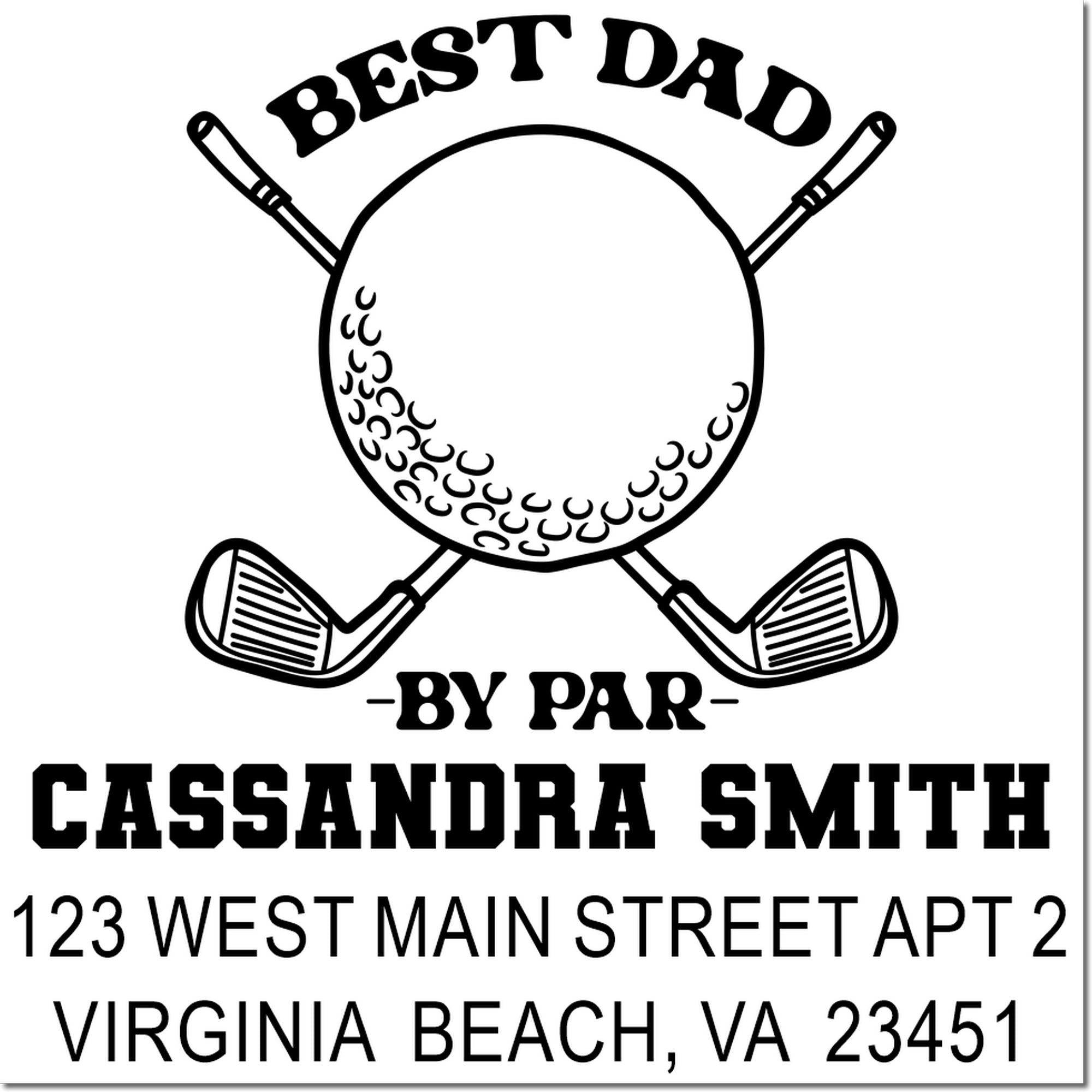 Custom golf-themed return address rubber stamp for Best Dad by Par featuring Cassandra Smith, Virginia Beach, VA.