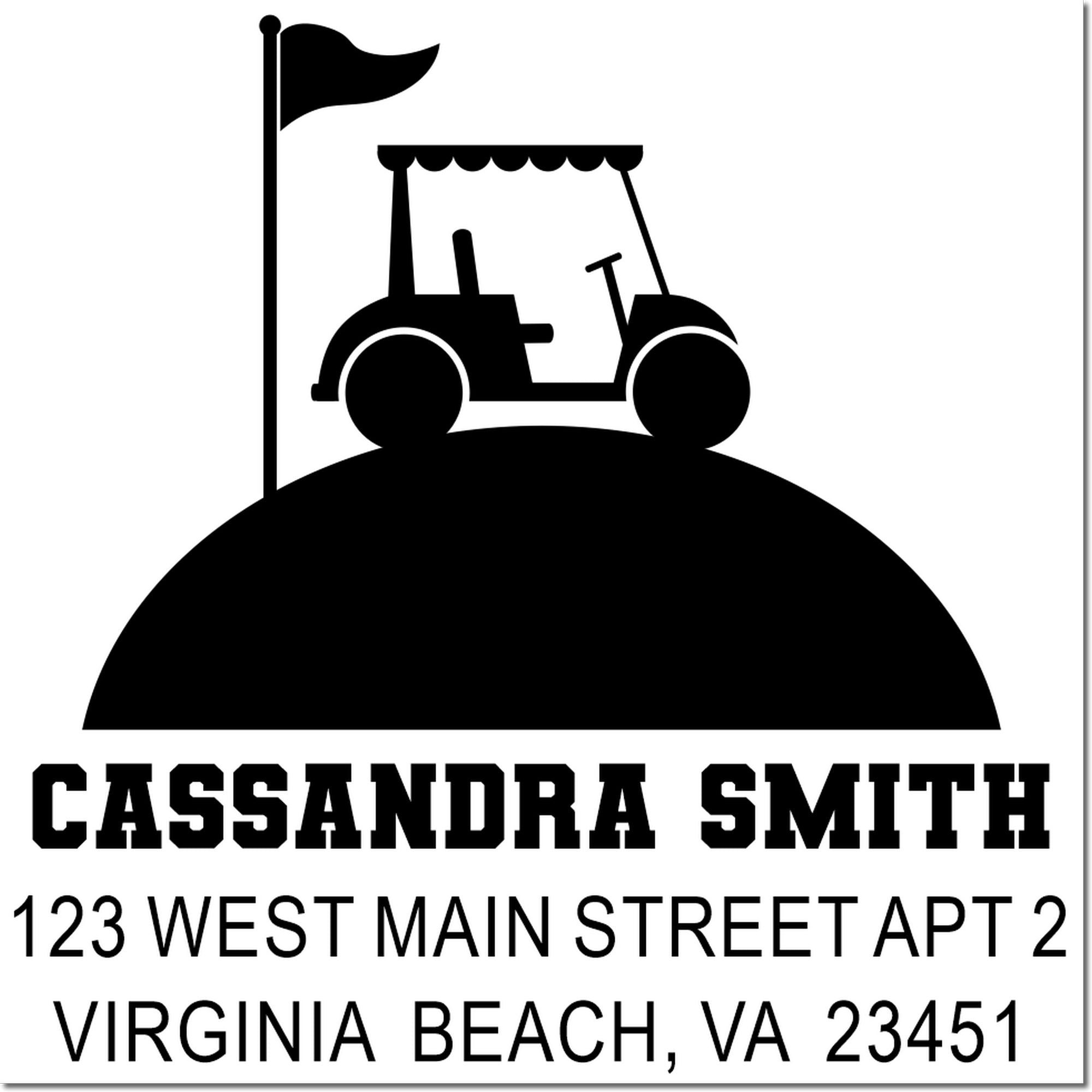 Custom golf cart address rubber stamp for Cassondra Smith, 123 West Main Street Apt 2, Virginia Beach, VA 23451