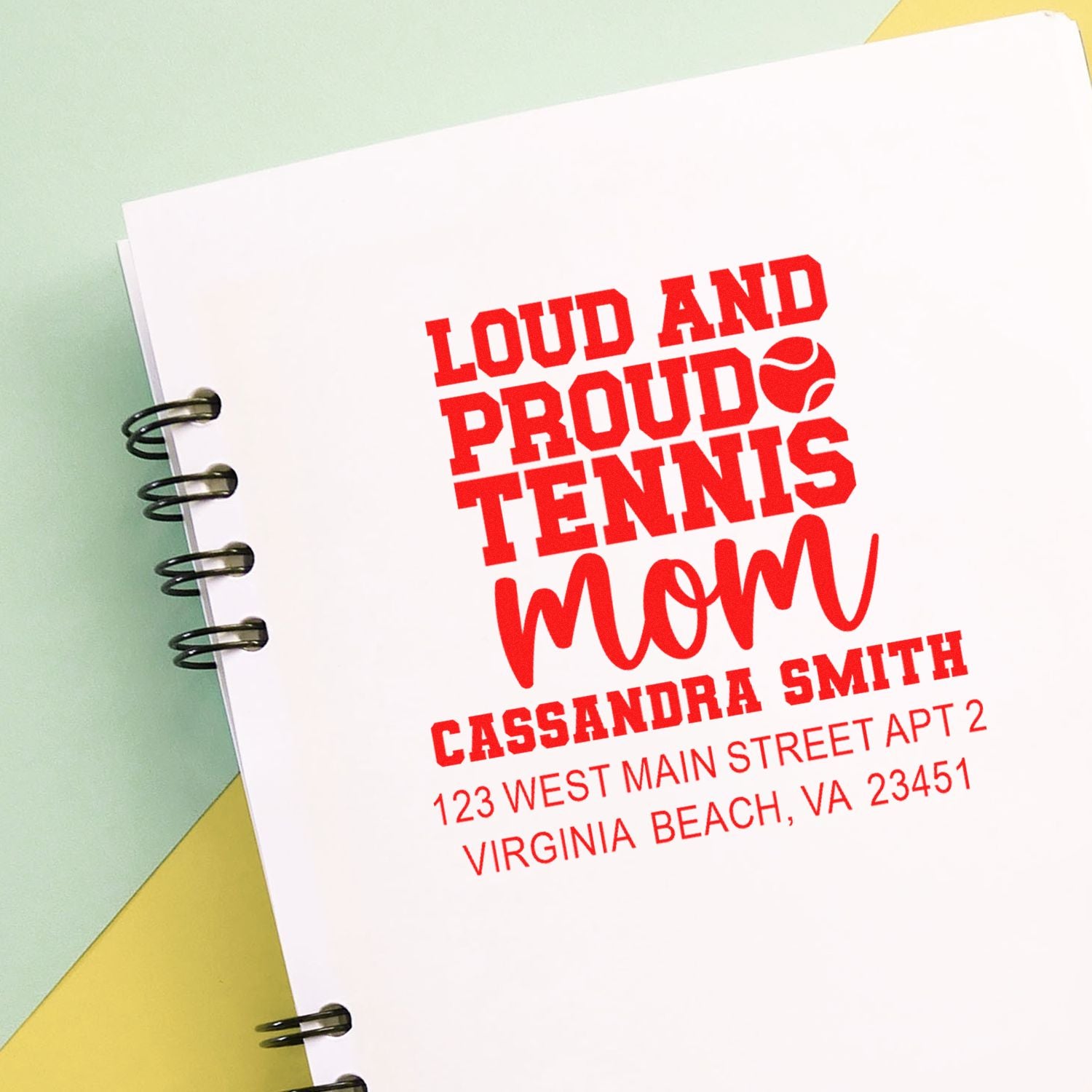 Loud and Proud Tennis Mom custom rubber stamp with name and address for personalized stationery and mailings.