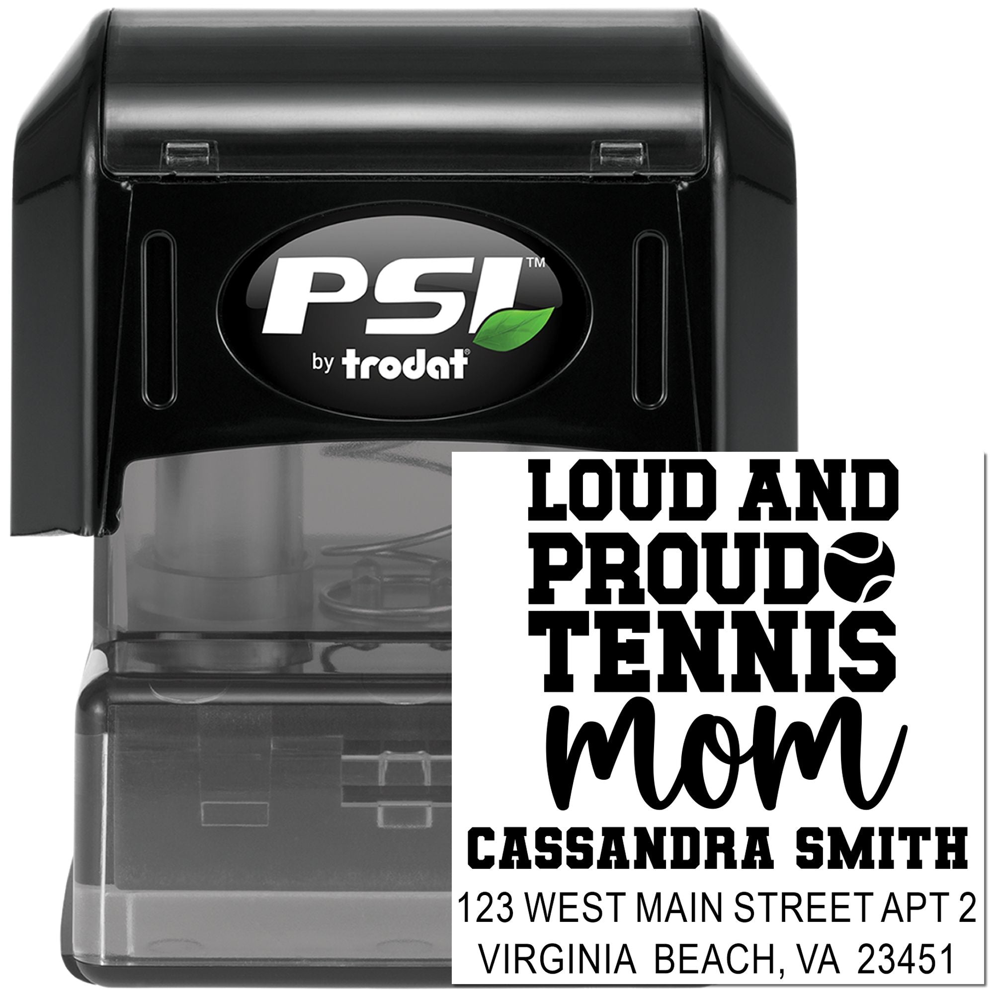 Custom self-inking rubber address stamp for a tennis mom, featuring Loud and Proud Tennis Mom and return address.