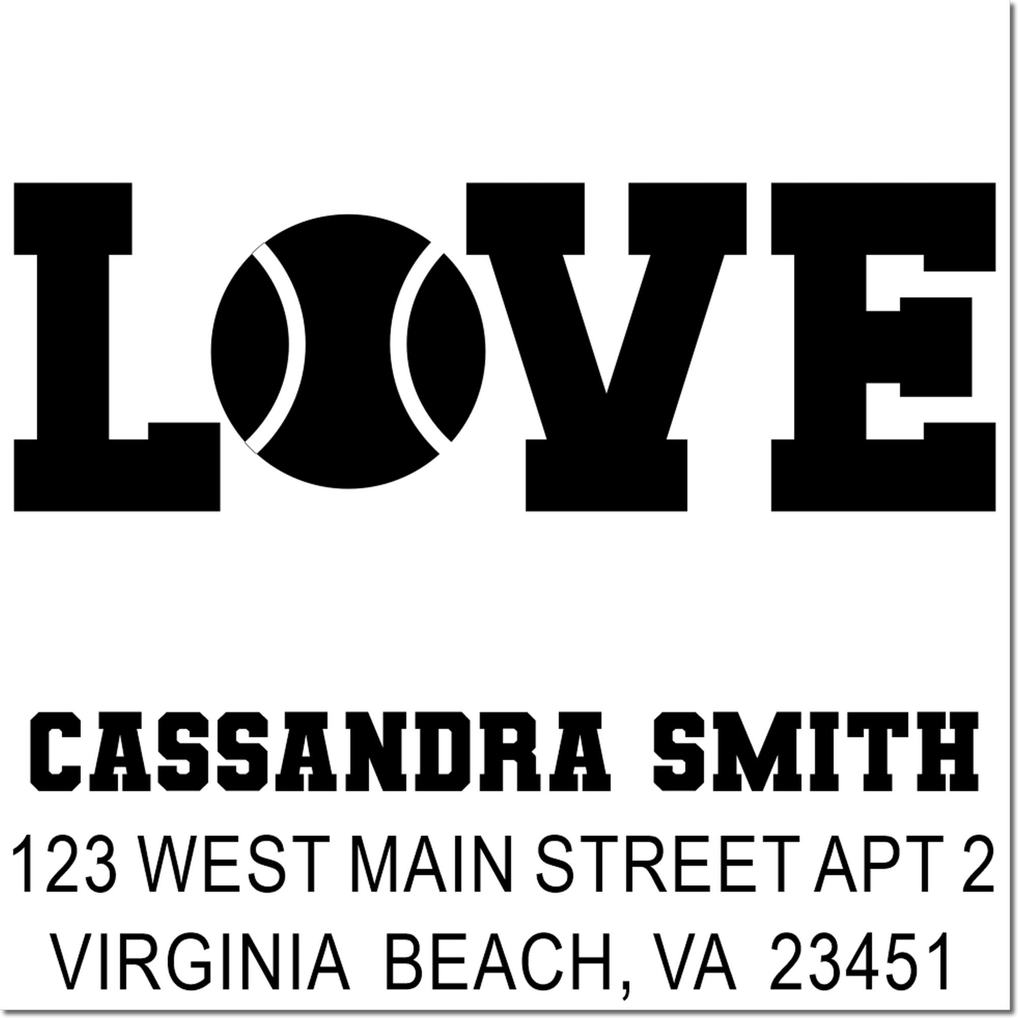 Custom rubber stamp with LOVE tennis ball design and personalized address for Cassandra Smith, Virginia Beach, VA 23451