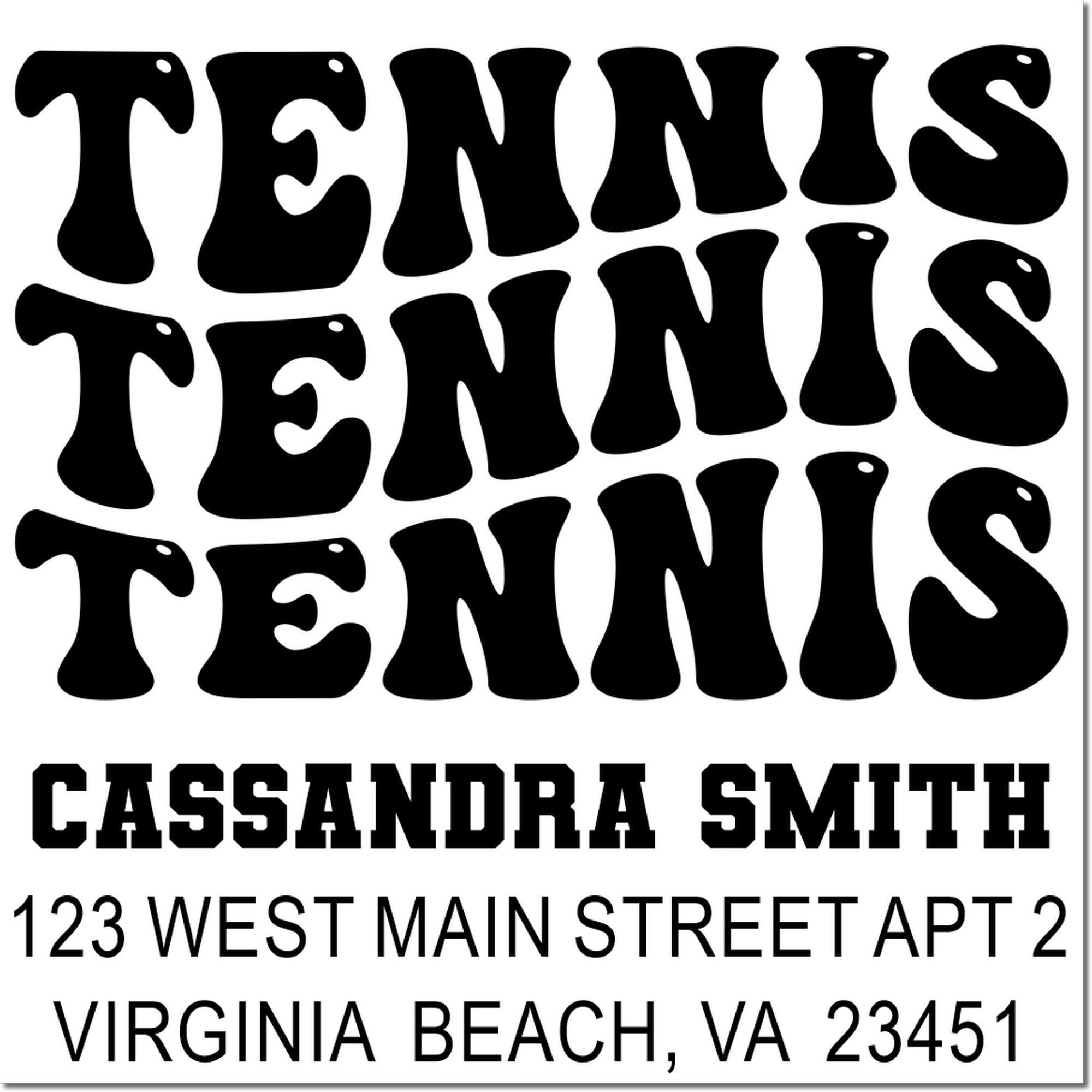 Personalized tennis address rubber stamp for Cassandra Smith, Virginia Beach, VA 23451