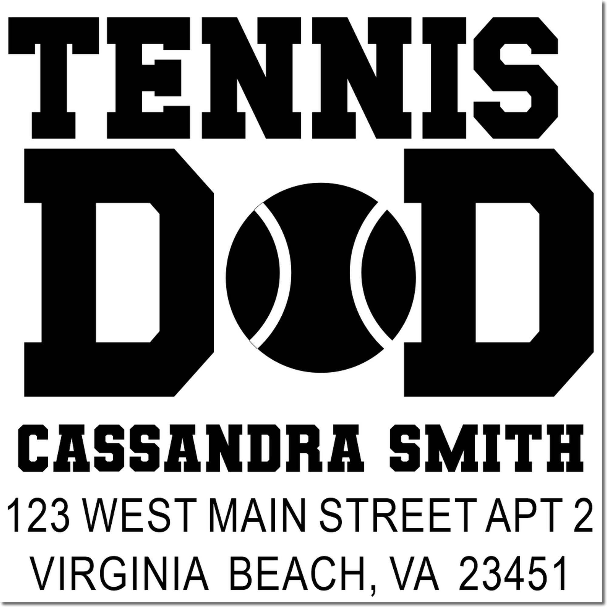 Personalized tennis dad rubber stamp with Cassandra Smith return address, Virginia Beach, VA 23451.