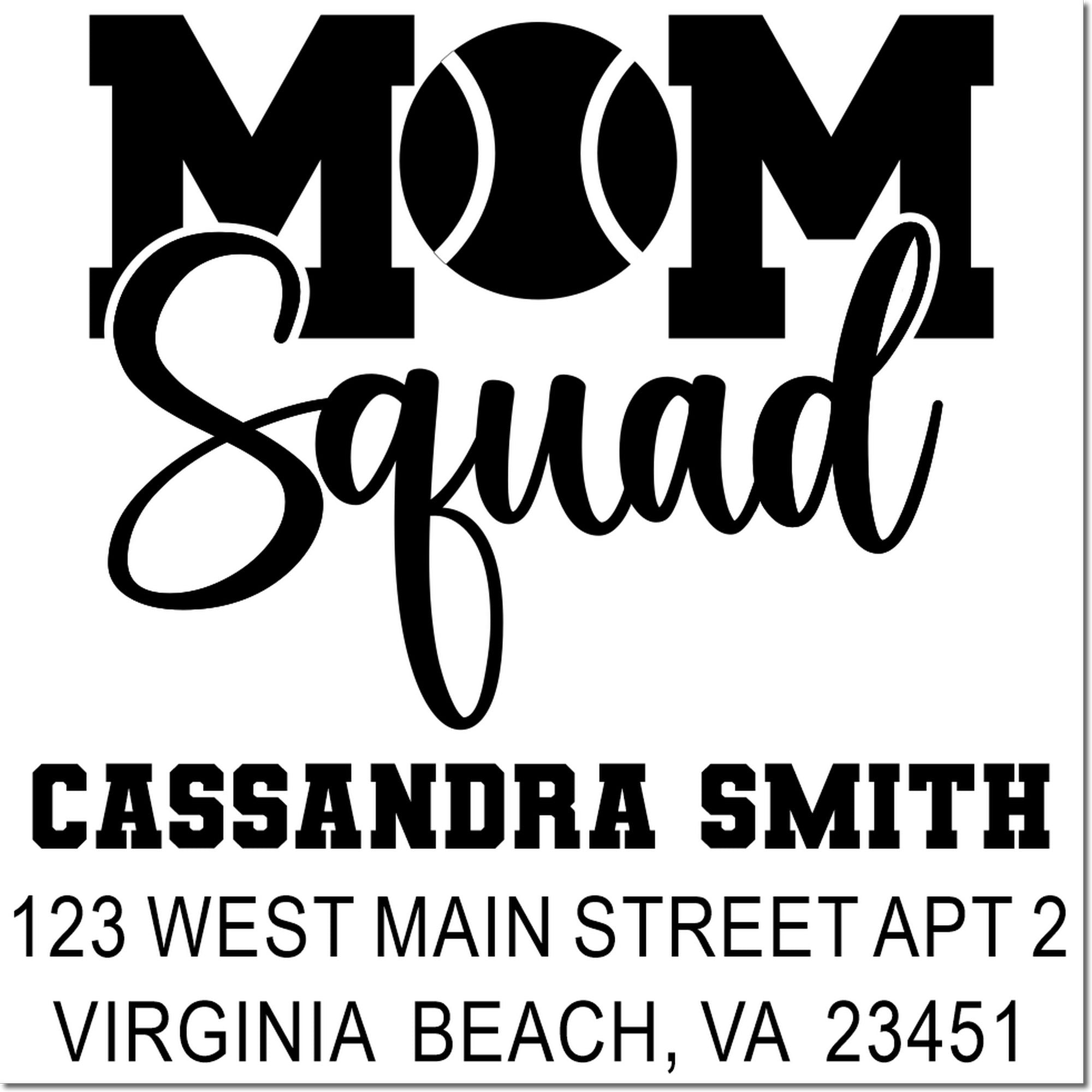 Personalized Mom Squad rubber stamp with Cassandra Smith name and Virginia Beach return address