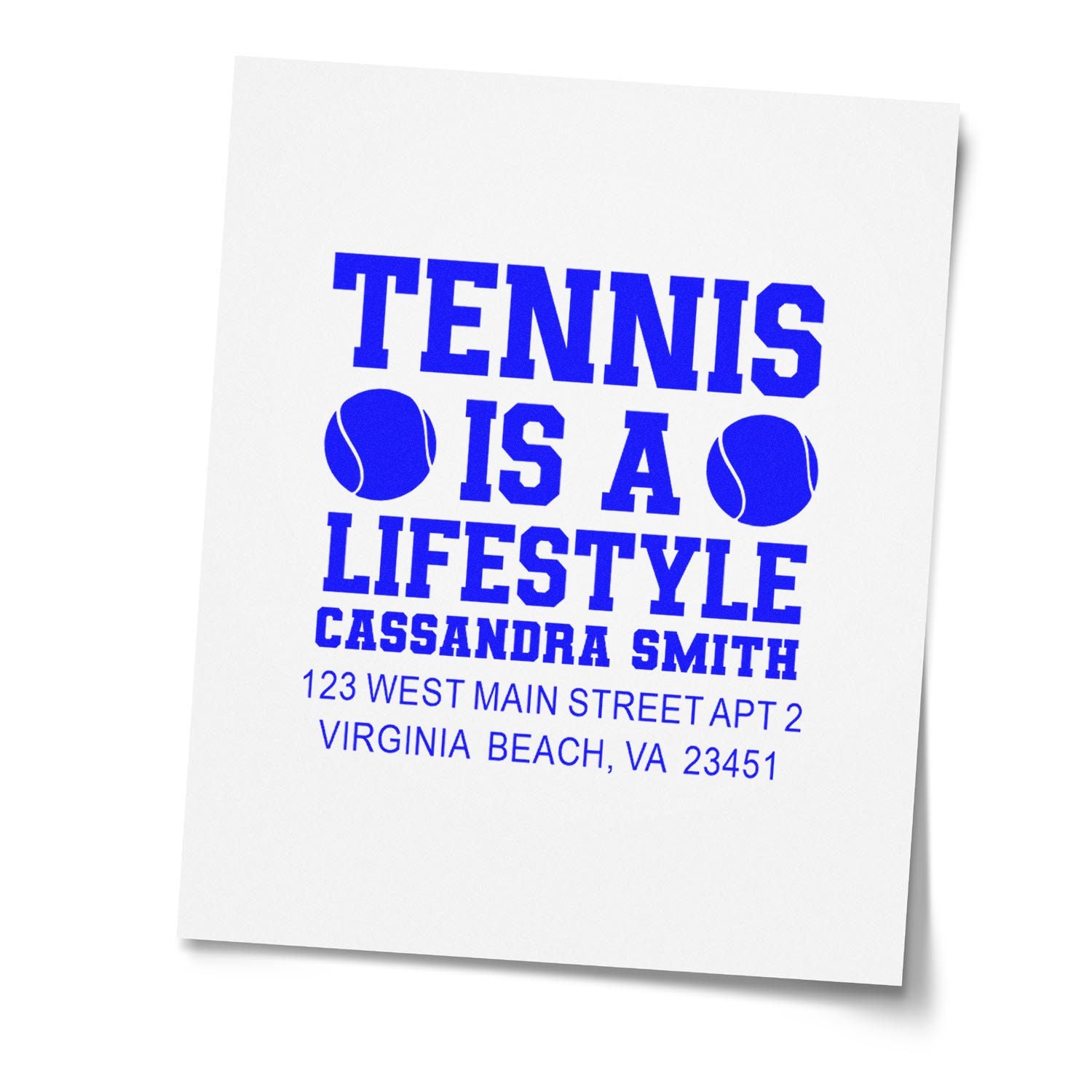 Custom tennis address rubber stamp with Tennis Is A Lifestyle design, name, and return address for personalized mailing.