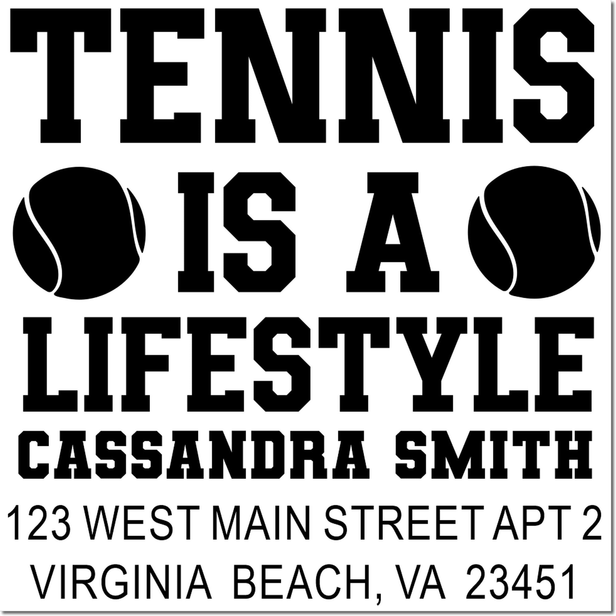 Custom tennis lifestyle rubber stamp with tennis balls, name Cassandra Smith, and Virginia Beach return address.