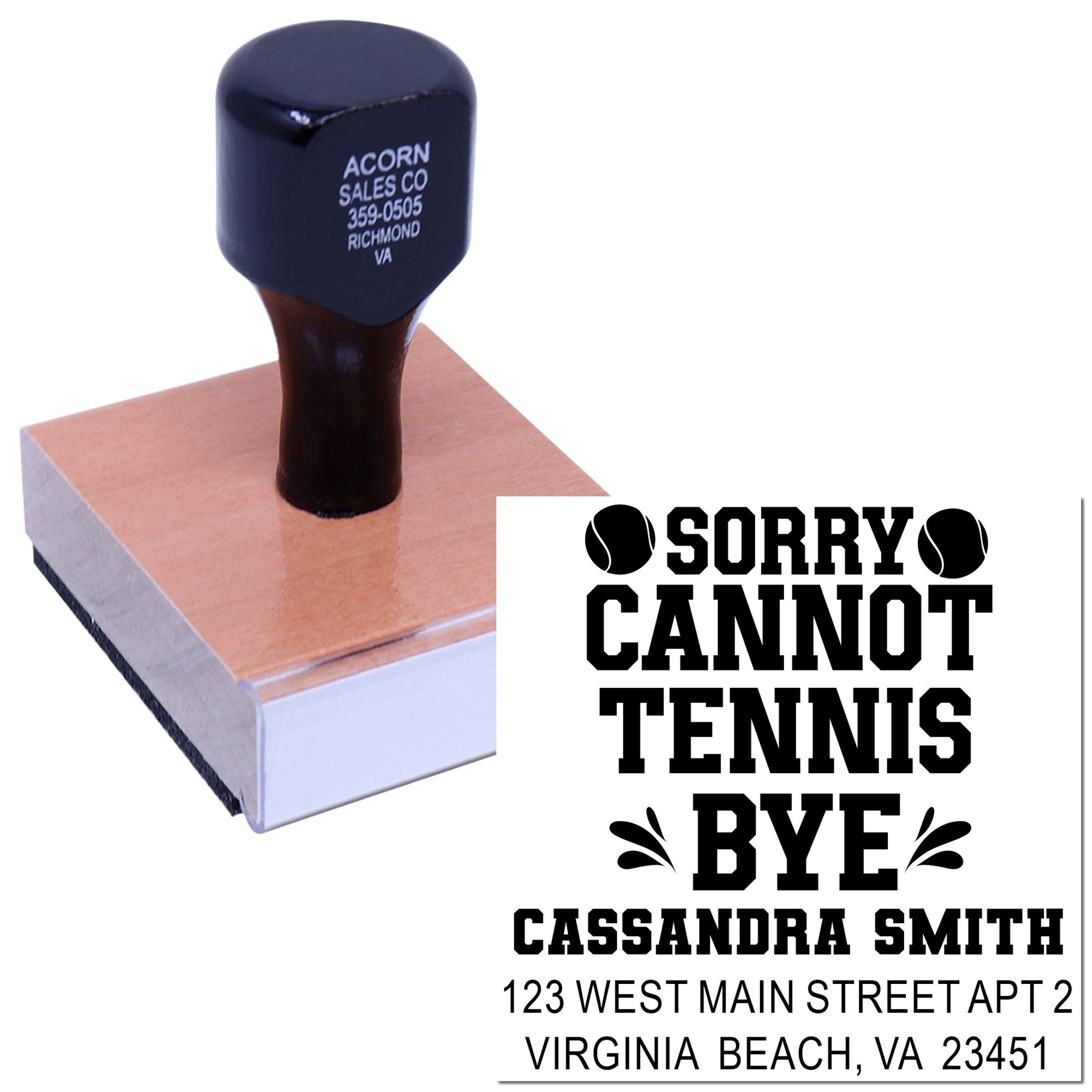 Custom self-inking rubber stamp with tennis-themed Sorry, cannot tennis, bye design and personalized name-address imprint.