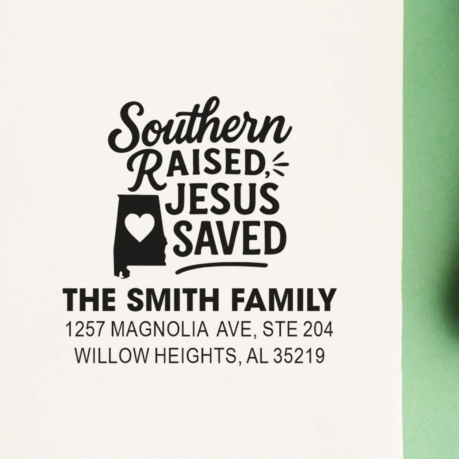 Personalized address rubber stamp for The Smith Family, featuring Southern Raised, Jesus Saved and an Alabama return address.