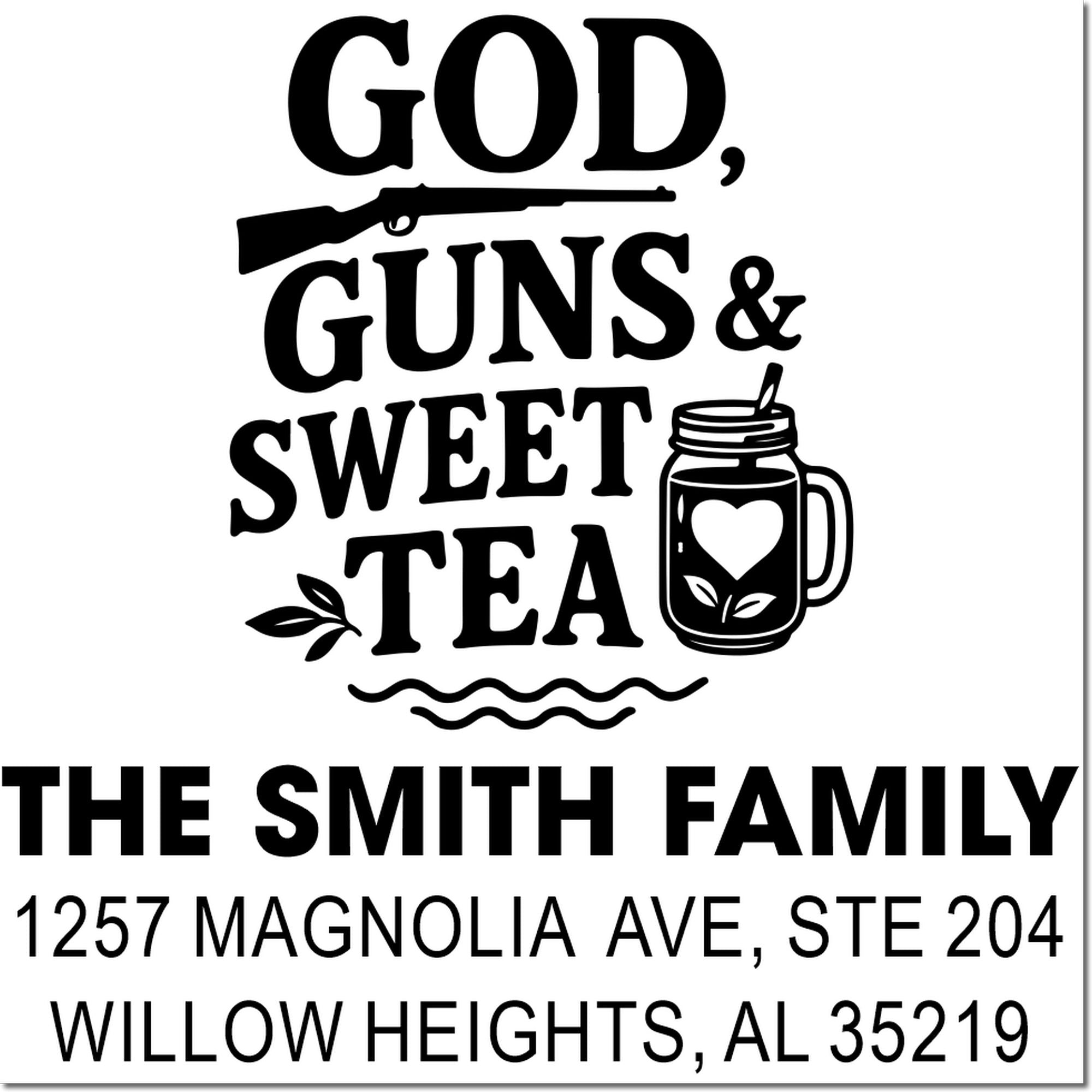 Personalized rubber stamp design with God, Guns & Sweet Tea, family name, and return address for custom mailing labels.