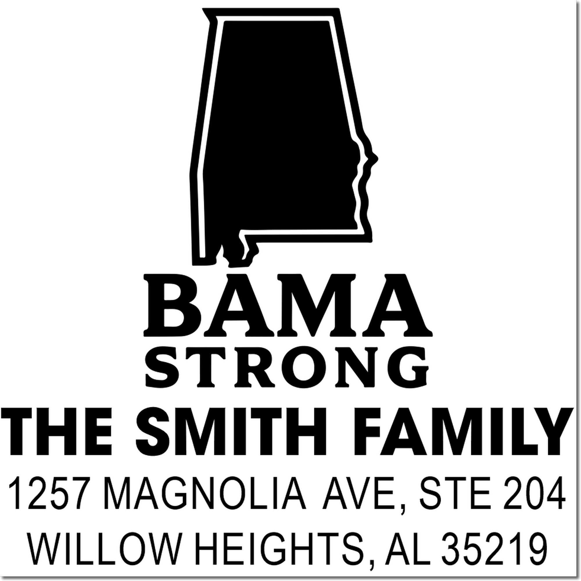 Custom Alabama address rubber stamp for The Smith Family, featuring Bama Strong and state outline.