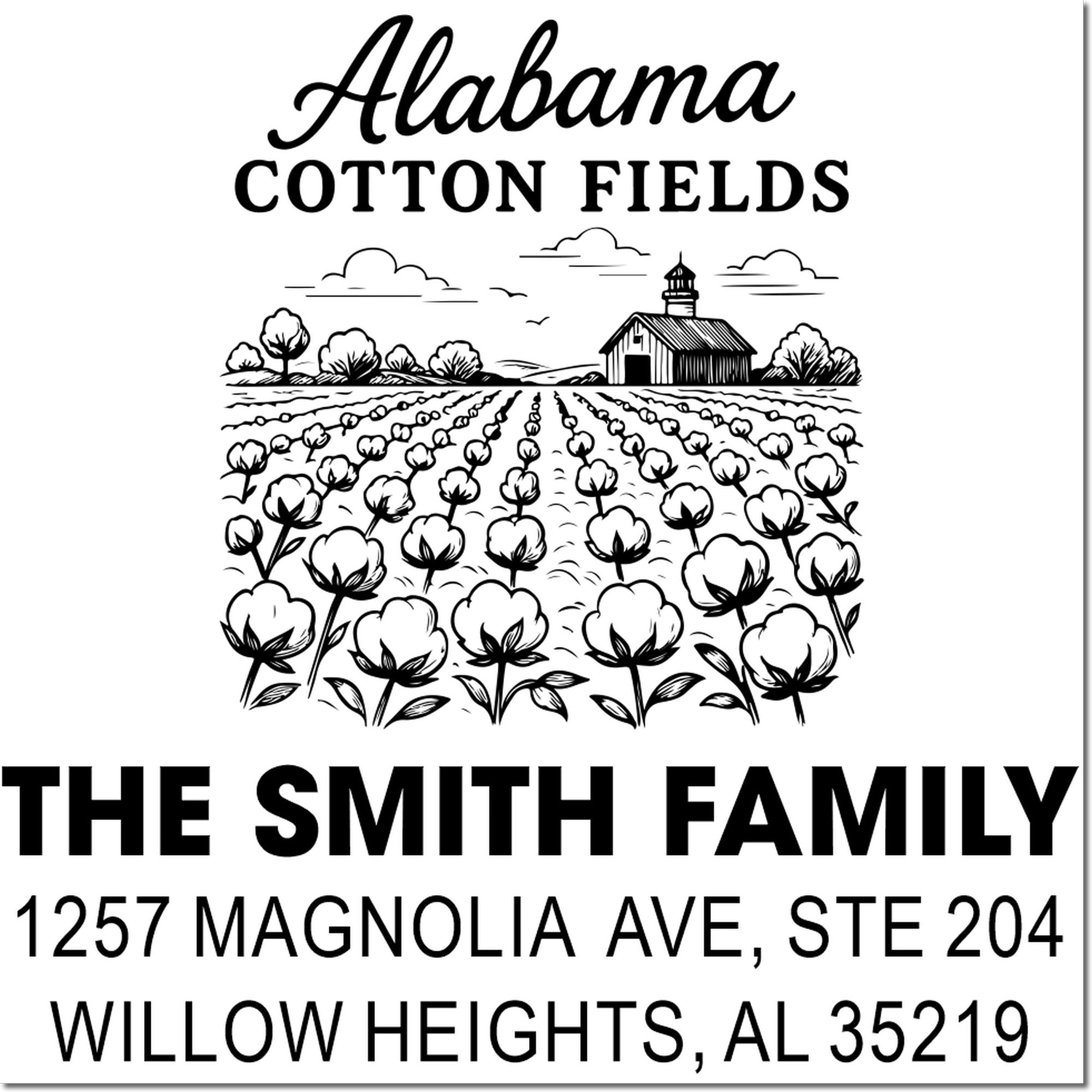 Custom Alabama cotton fields address stamp with farmhouse artwork, family name, and Willow Heights, AL mailing address.