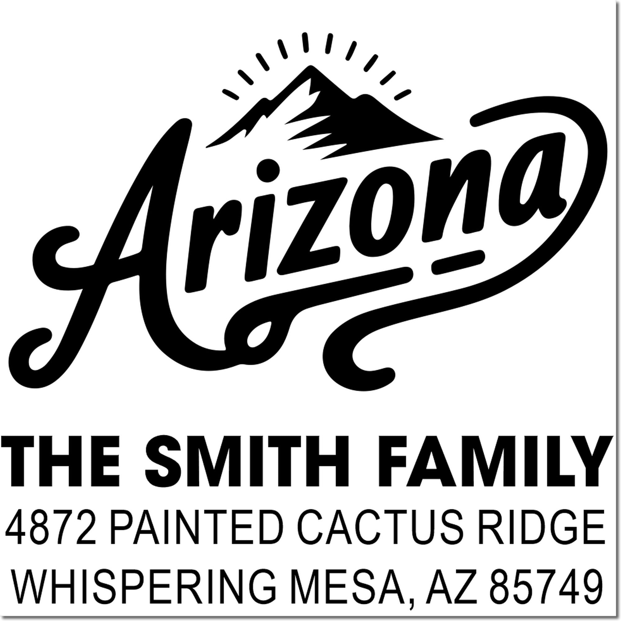 Custom Arizona family address rubber stamp with mountain logo, The Smith Family, Whispering Mesa, AZ 85749.